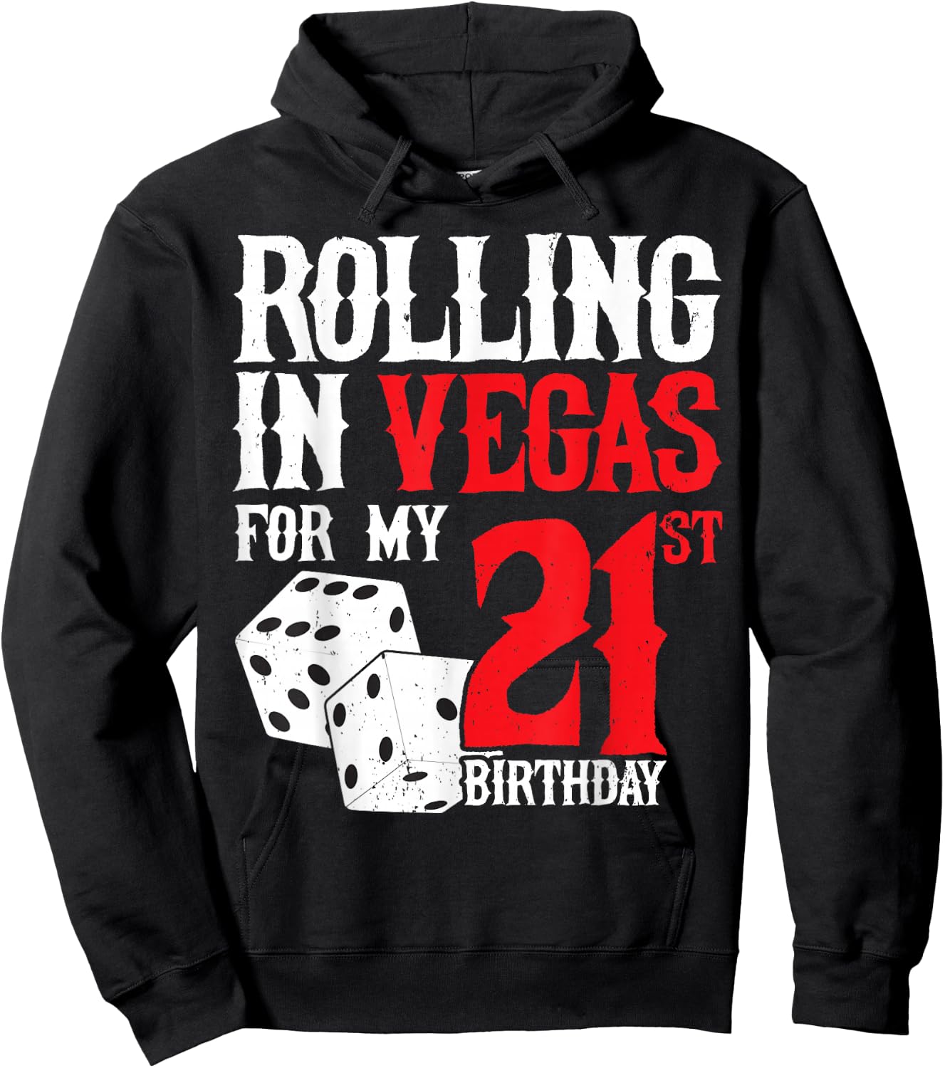 Las Vegas Birthday Party - Rolling in Vegas - 21st Birthday Hoodie - Hoodie | Black