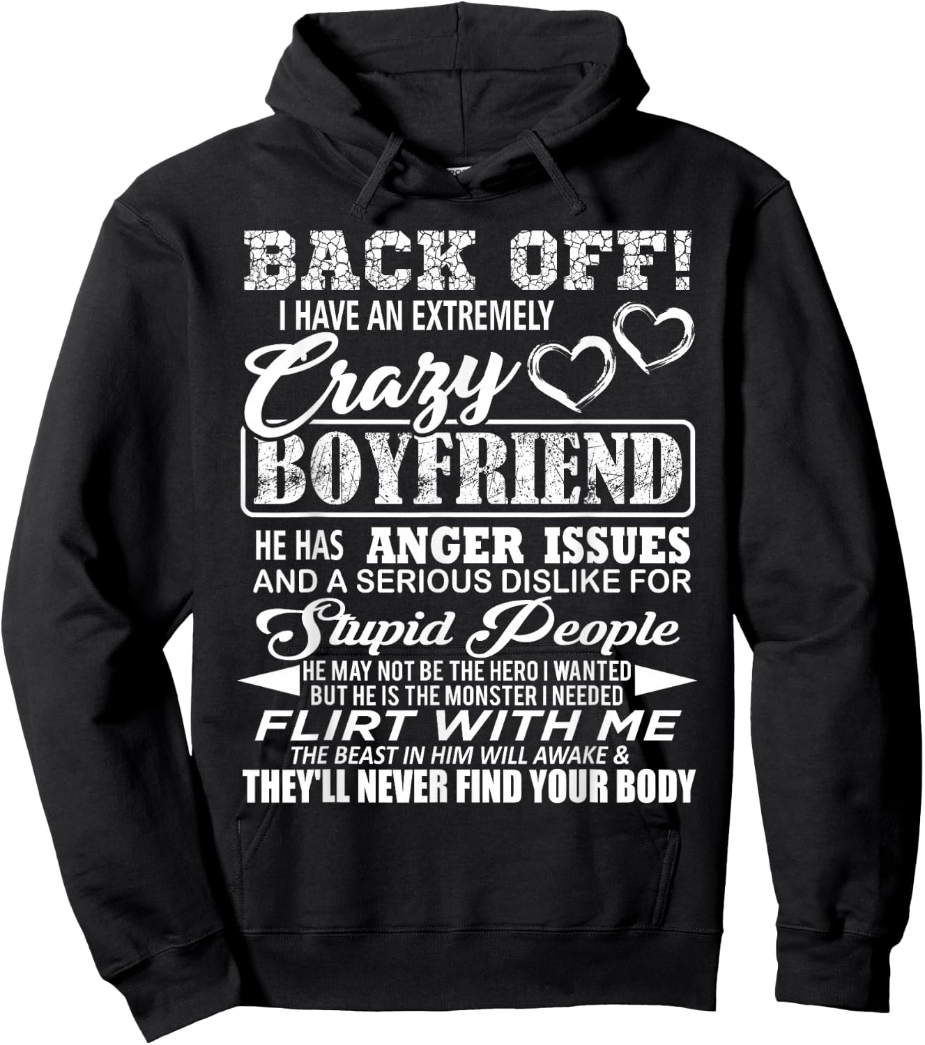 Back Off I Have An Extremely Crazy Boyfriend Hoodie - Hoodie | Black
