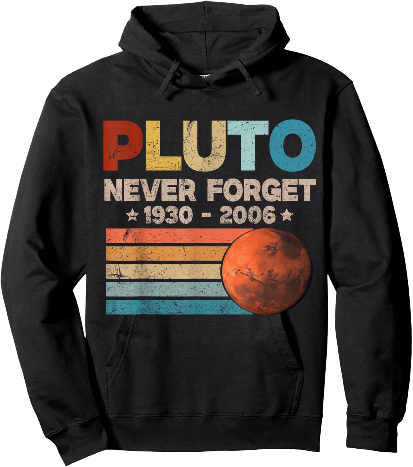Forget Never Pluto Funny Science Retro Astronomy Space Hoodie - Hoodie | Black