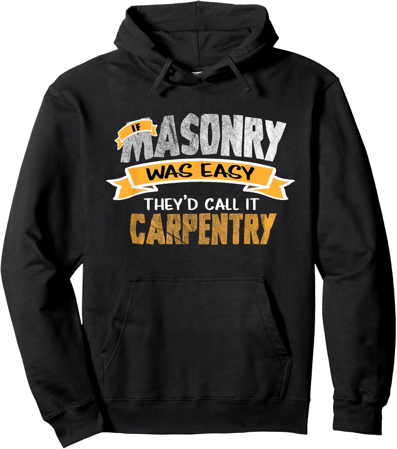 Funny Tradesmen Shirt If Masonry Was Easy T Shirt Hoodie - Hoodie | Black