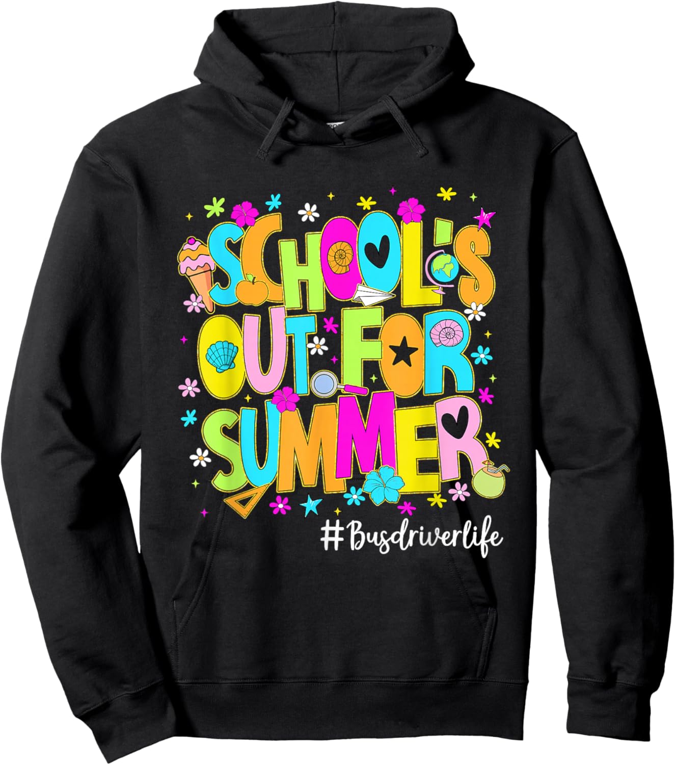 Schools Out for Summer Bus Driver Life Cute Hoodie - Hoodie | Black