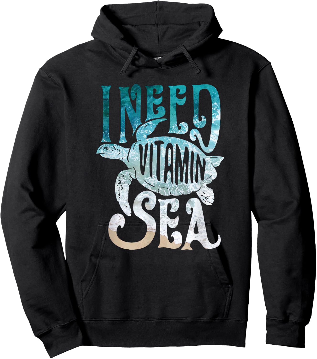 I Need Vitamin Sea Funny Ocean Beach Turtle Water Love Shirt Men Women Girls Kids Hoodie - Hoodie | Black