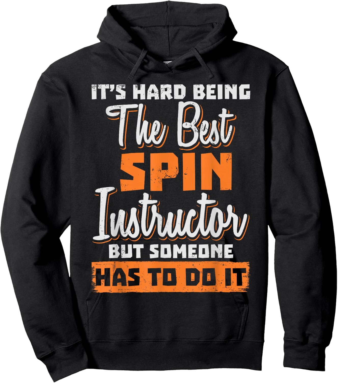 Spin Instructor Teacher - Being The Best Hoodie - Hoodie | Black