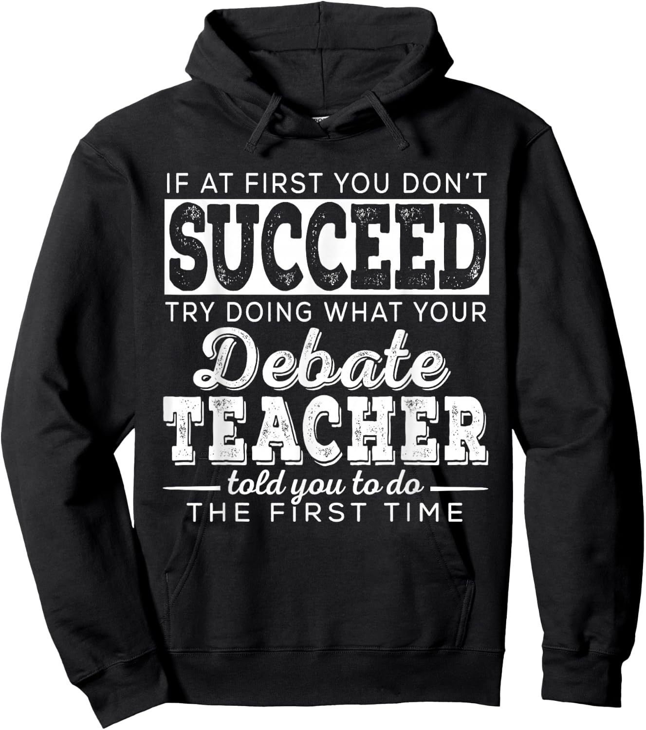 Best Debate Teacher Shirts | Succeed Teaching Gifts Speech Hoodie - Hoodie | Black