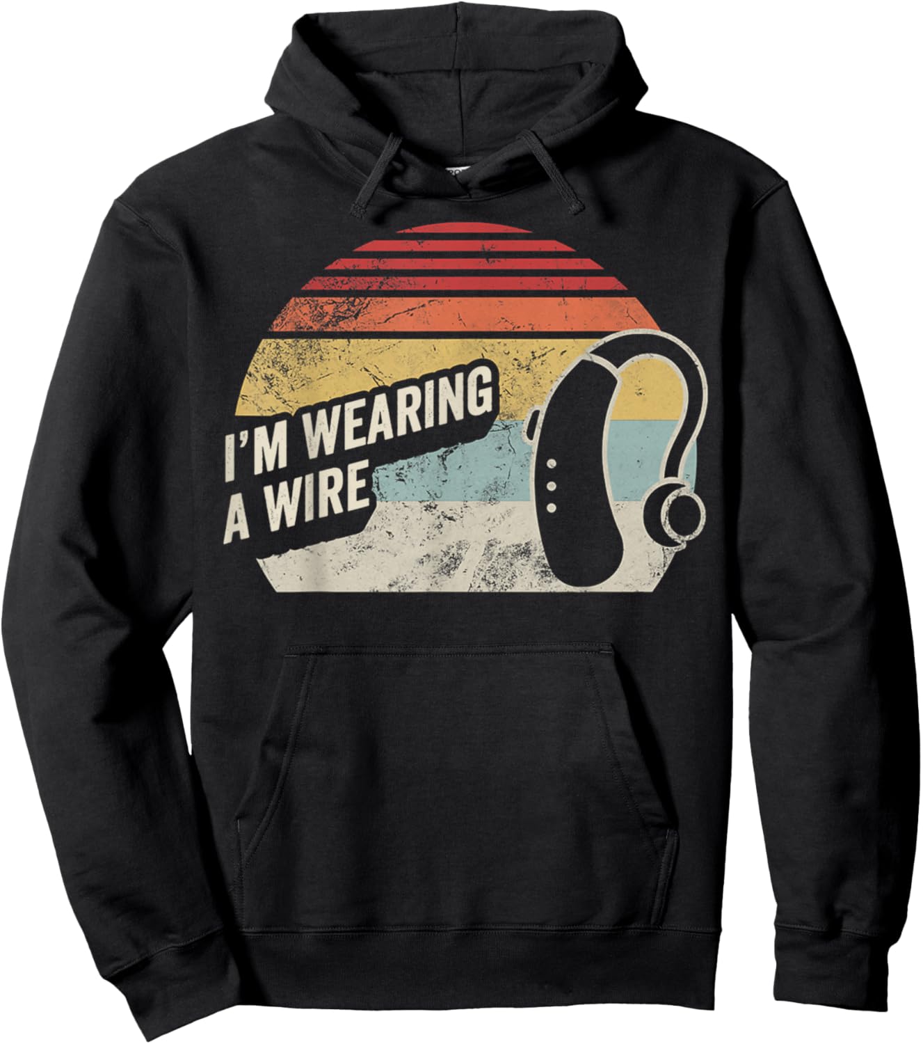 I'm Wearing A Wire Retro Humor Design Hoodie - Hoodie | Black