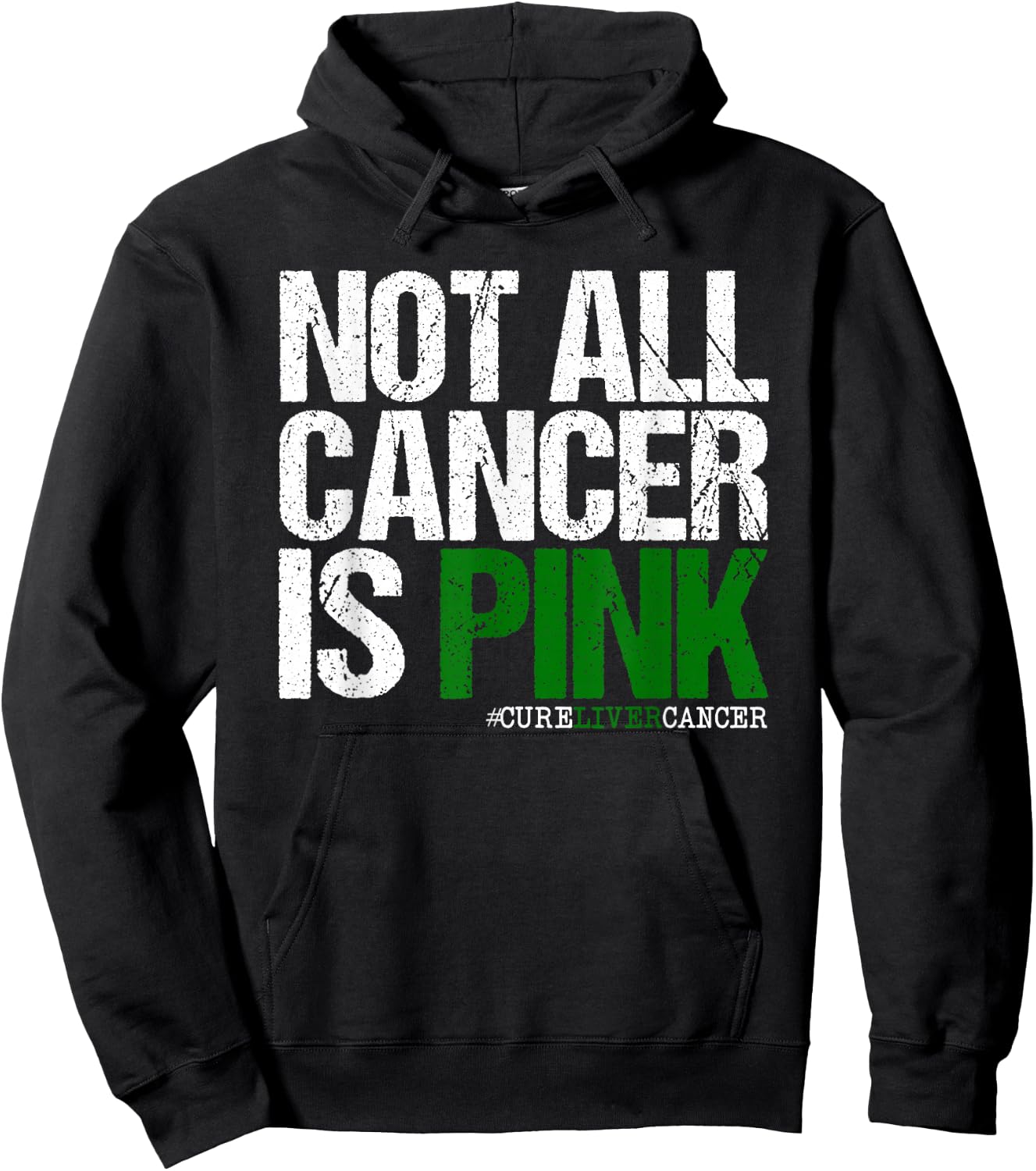Not All Cancer is Pink Ribbon Liver Cancer Awareness Hoodie - Hoodie | Black