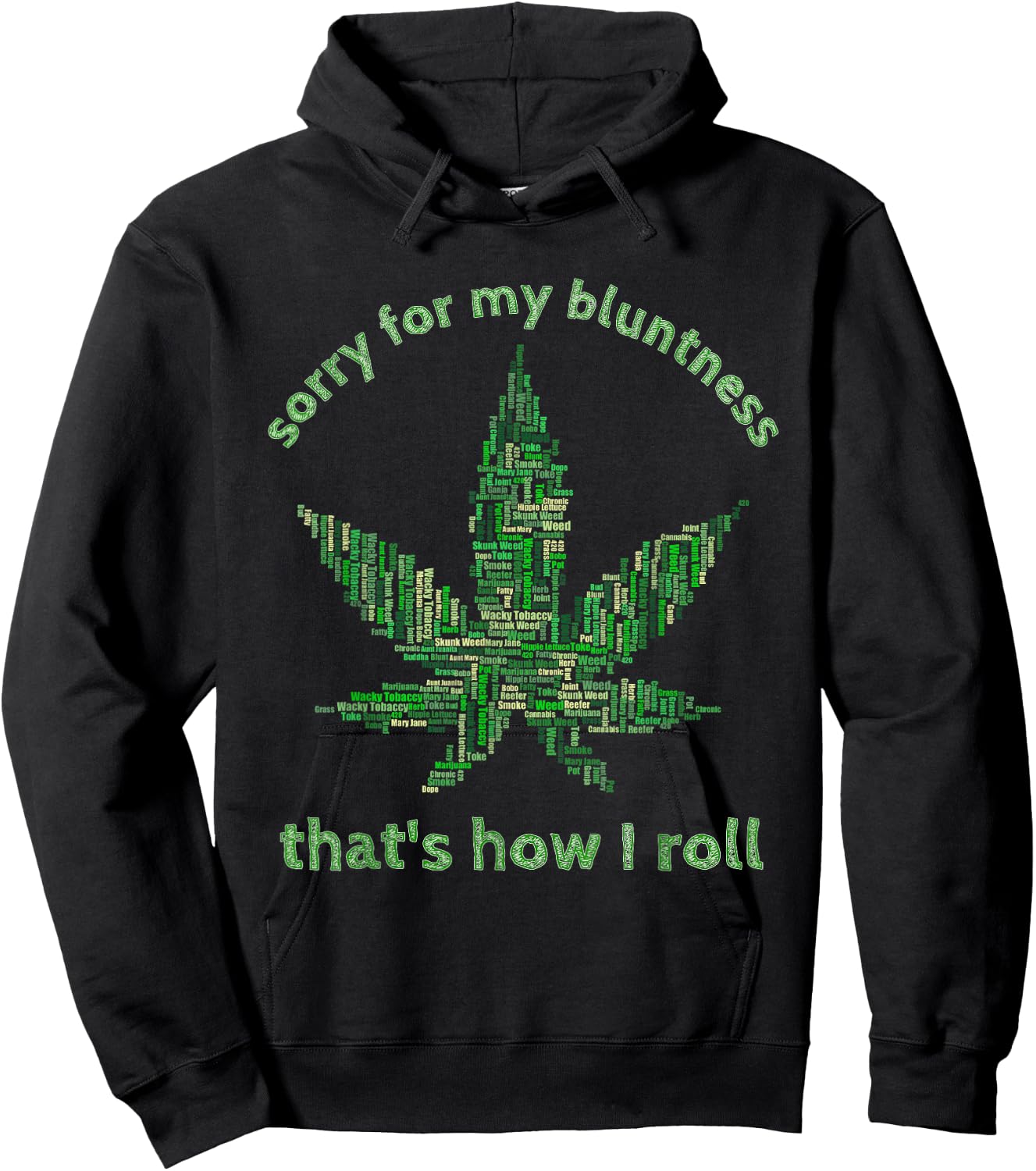 Funny Weed 420 Pot Smoker Humor Gift Hoodie - Hoodie | Black