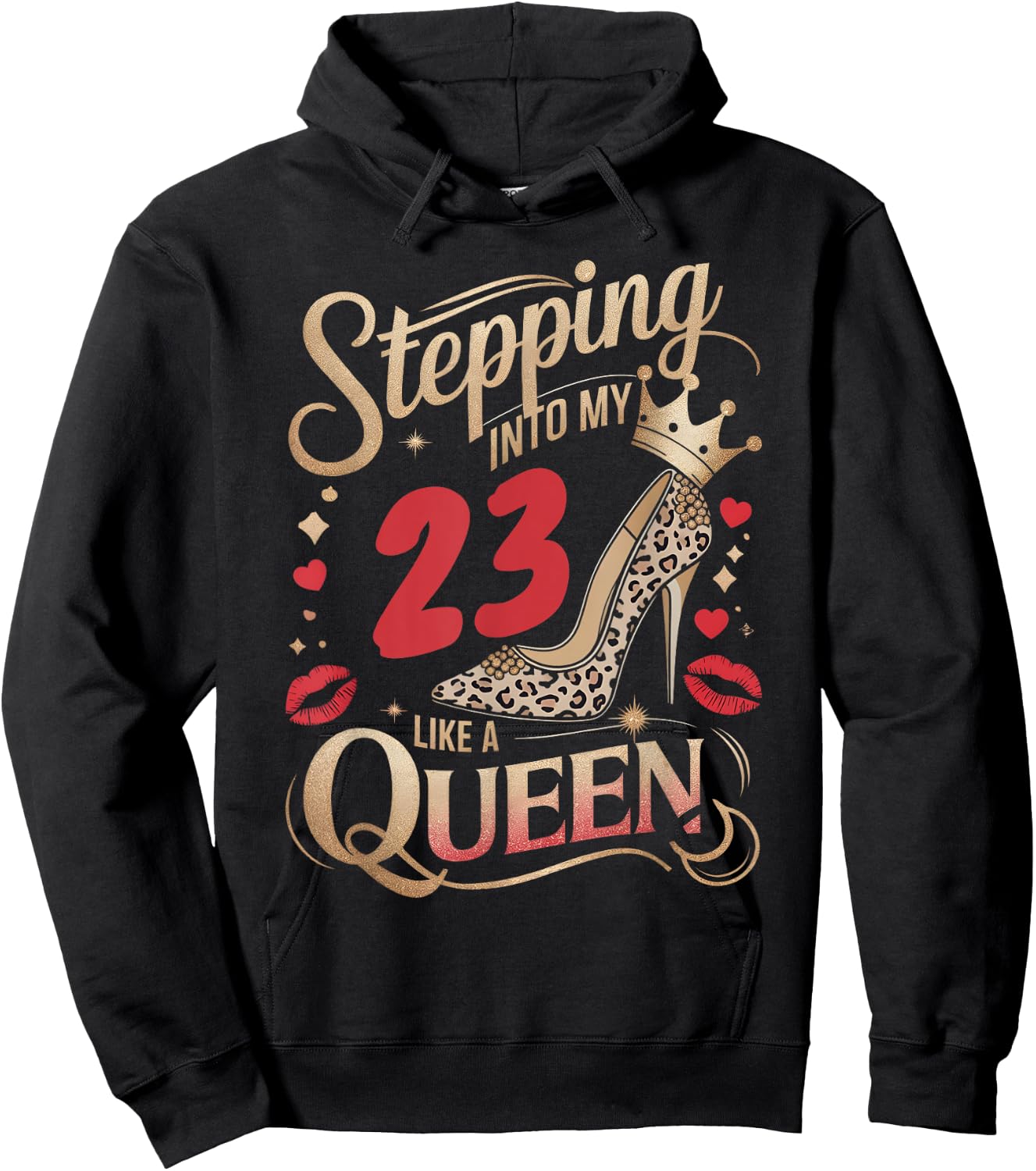 High Heels Stepping Into My 23rd Birthday 23 and Fabulous Hoodie - Hoodie | Black
