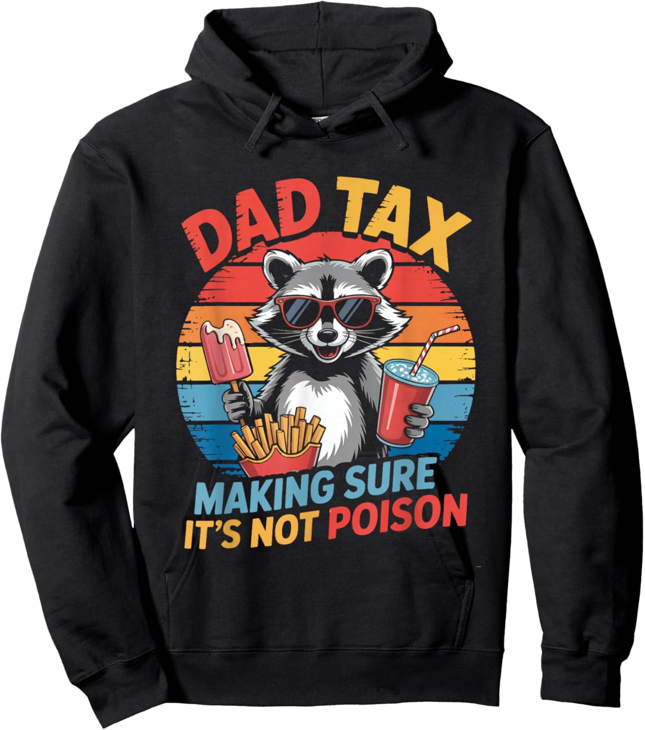 Dad Tax Funny Humor Retro Raccoon Father Men Hoodie - Hoodie | Black