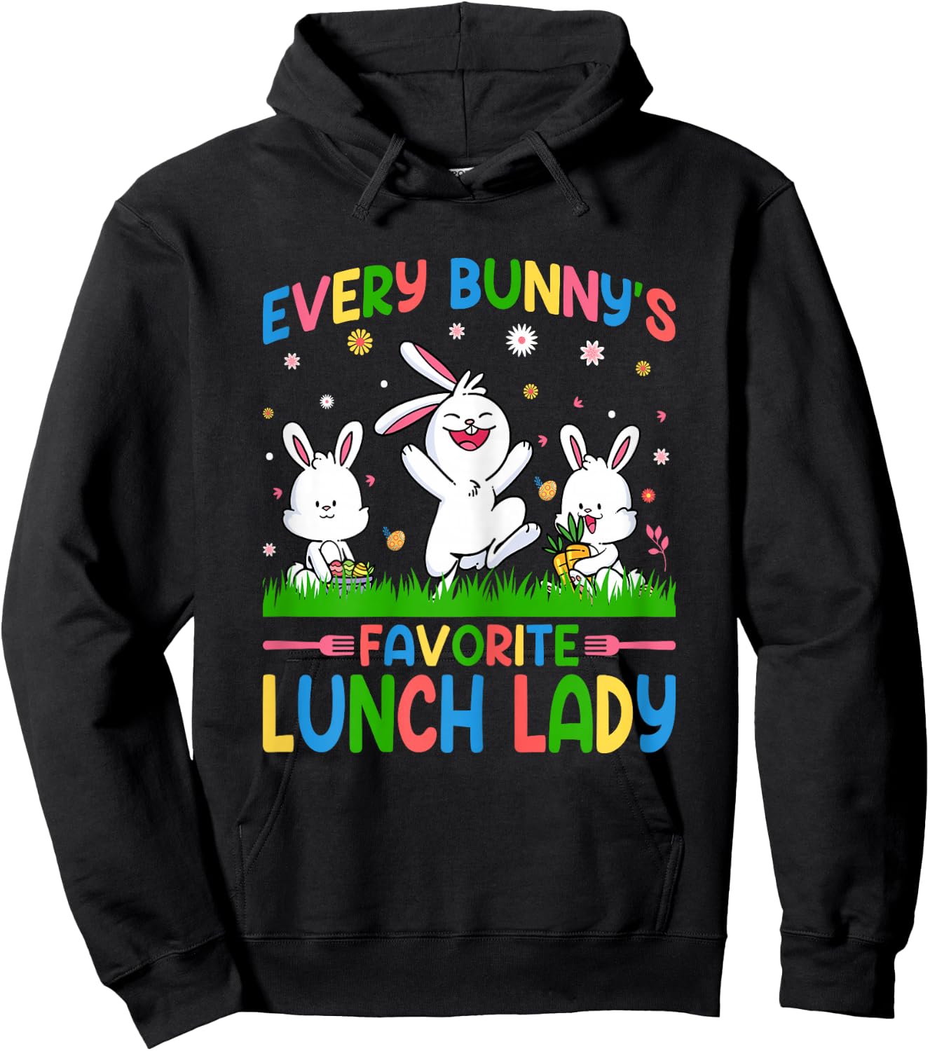 Every Bunny's Favorite Lunch Lady Cafeteria Staff Easter Day Hoodie - Hoodie | Black