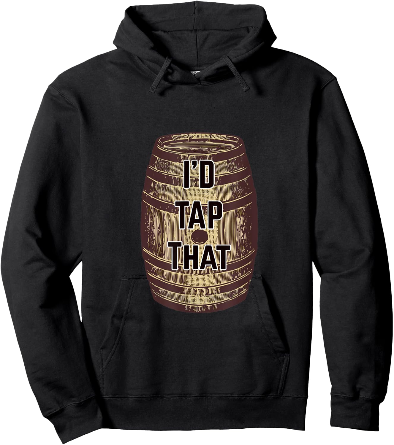 I'd Tap That Hilarious Beer Keg Hoodie - Hoodie | Black