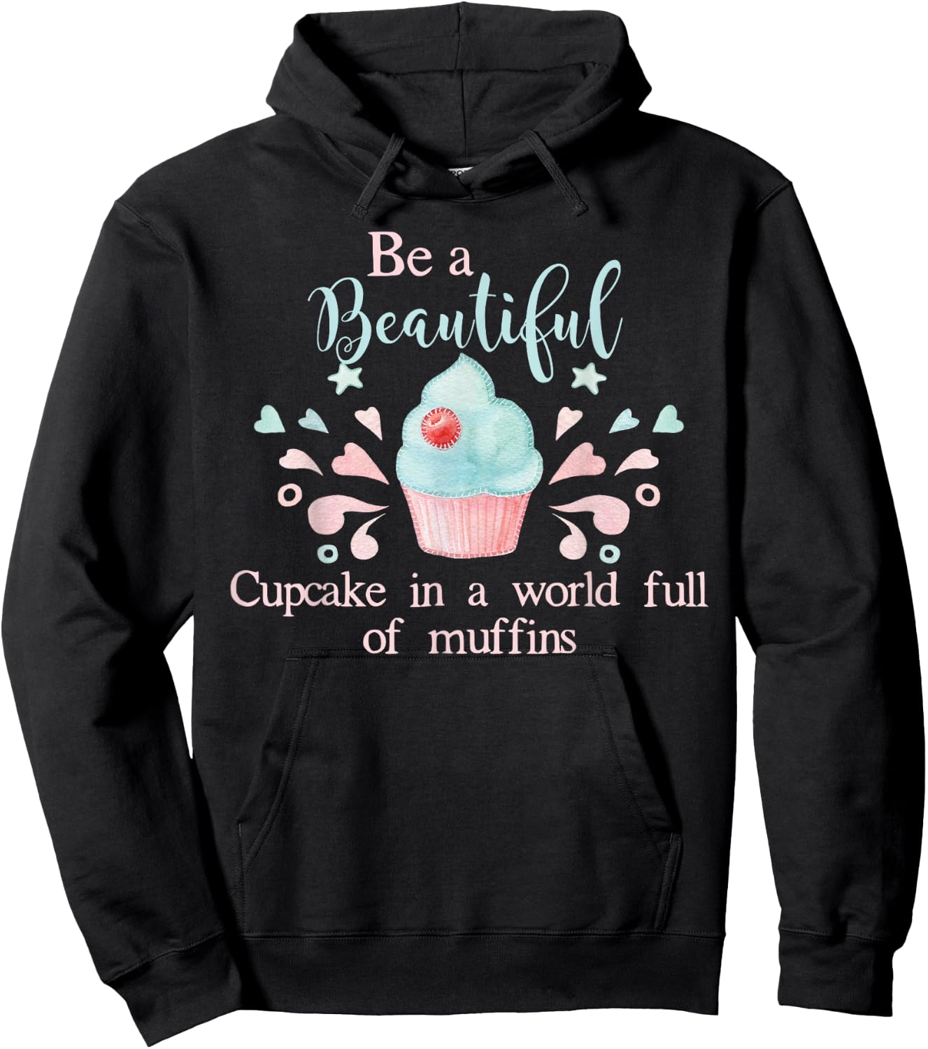 Funny Baking Quote , Cupcake Lover Gift Hoodie - Hoodie | Black
