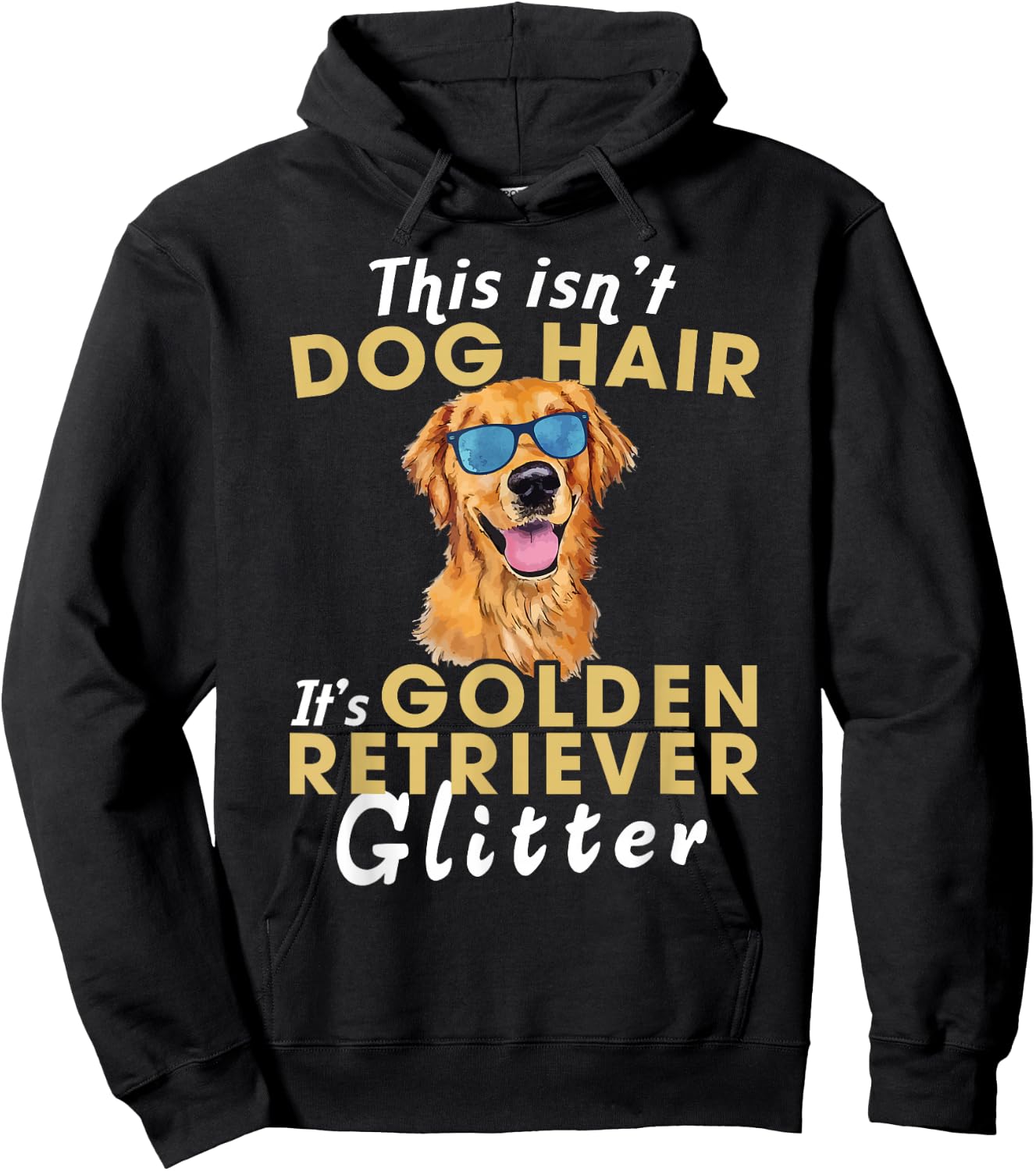 This Isn't Dog Hair It's Golden Retriever Glitter Women Kids Hoodie - Hoodie | Black