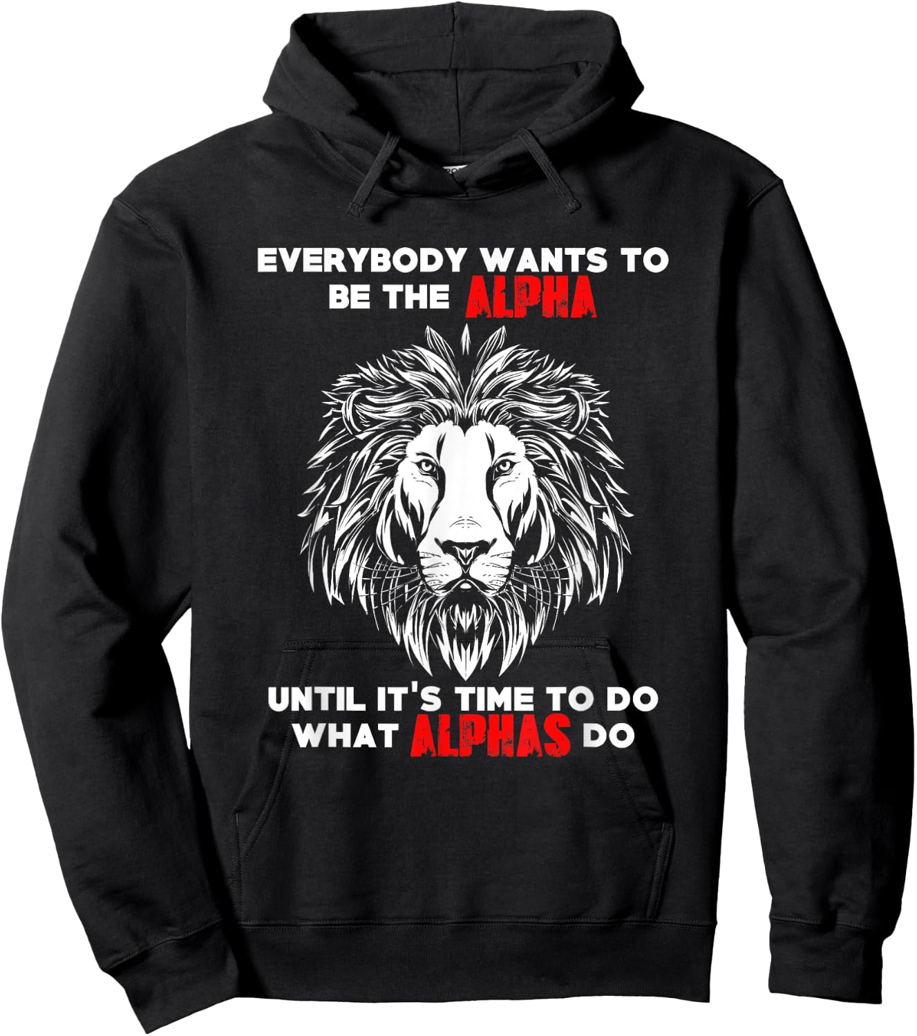Everybody Wants To Be The Alpha Gym Workout Lion Hoodie - Hoodie | Black