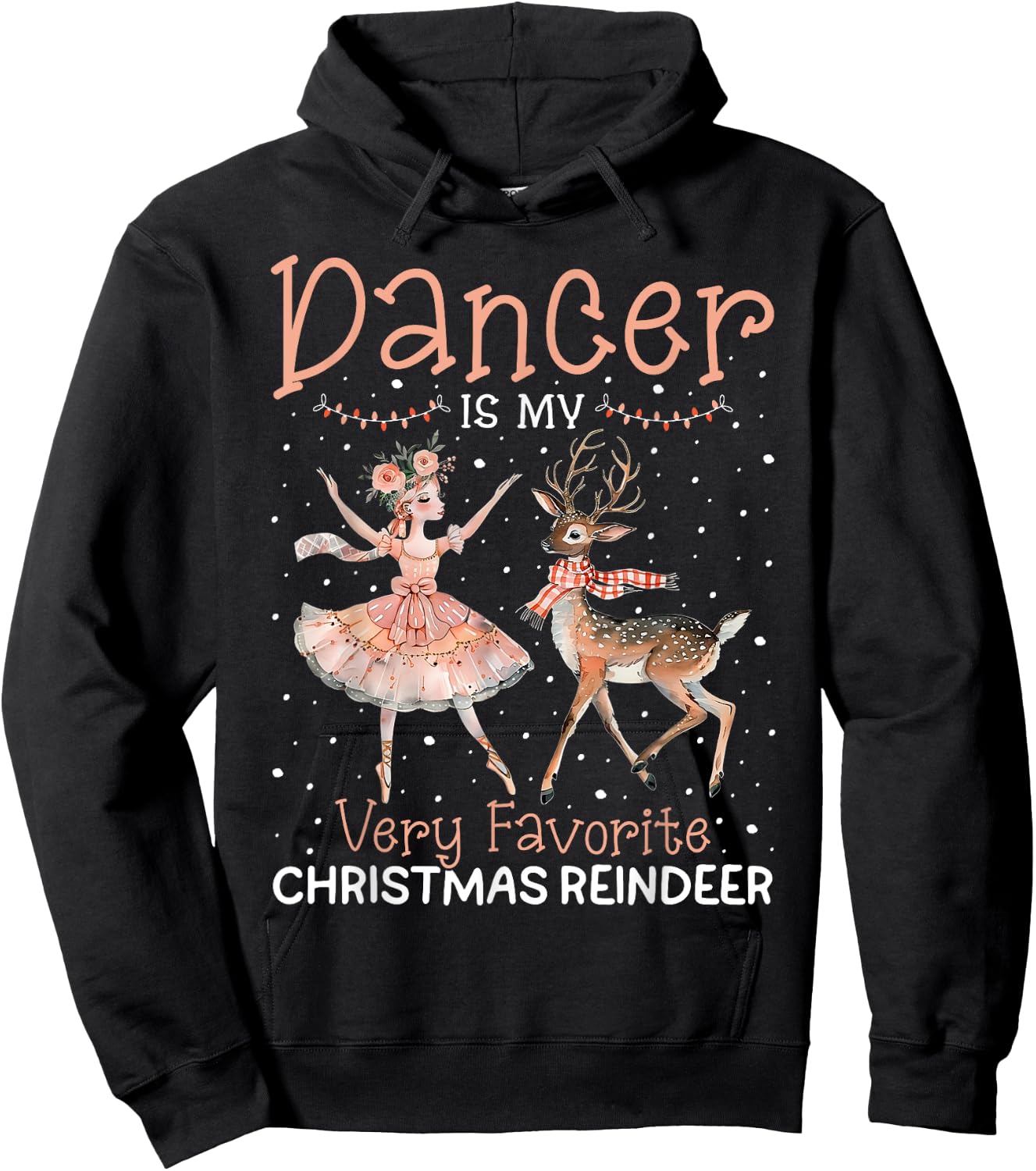 Dance Is My Very Favorite Christmas Reindeer Ugly Sweater Hoodie - Hoodie | Black