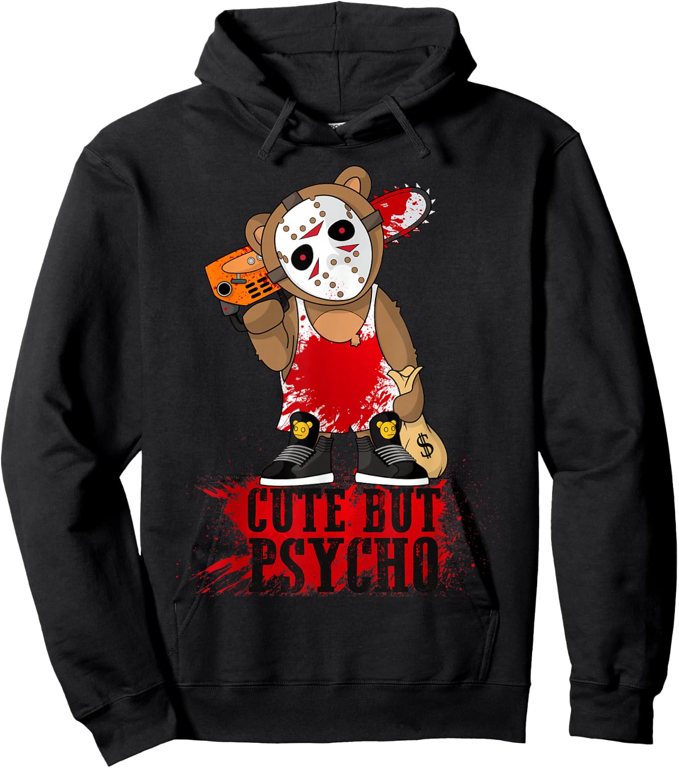 Cute But Psycho Funny Teddy Hoodie - Hoodie | Black
