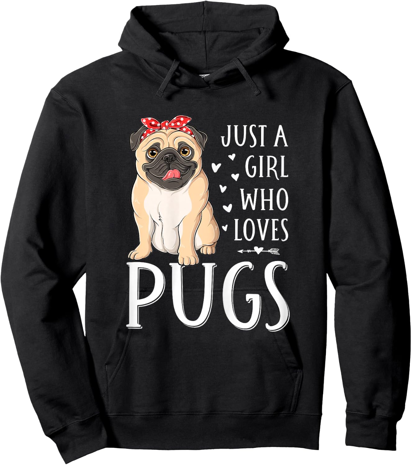 Just A Girl Who Loves Pugs Cute Dog Lover Girls Women Hoodie - Hoodie | Black