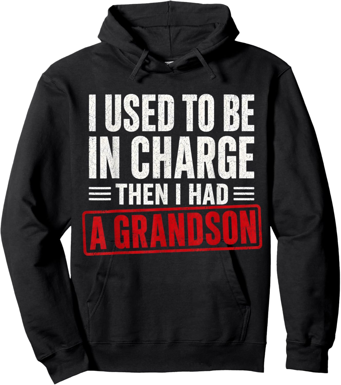 Retro I Used to Be in Charge Then I Had A Grandson Hoodie - Hoodie | Black