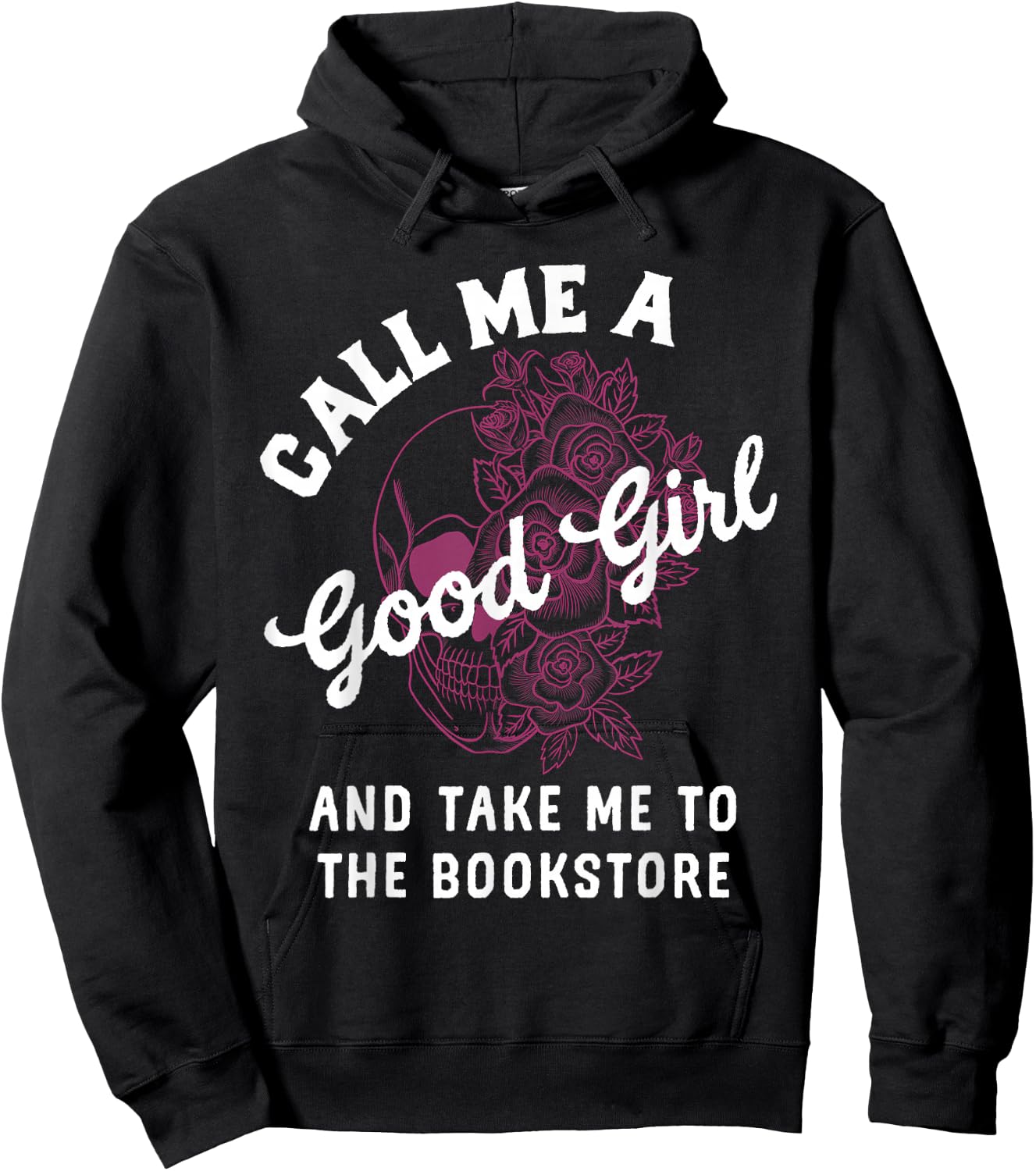 Dark Romance Call Me A Good Girl Take Me to The Bookstore Hoodie - Hoodie | Black