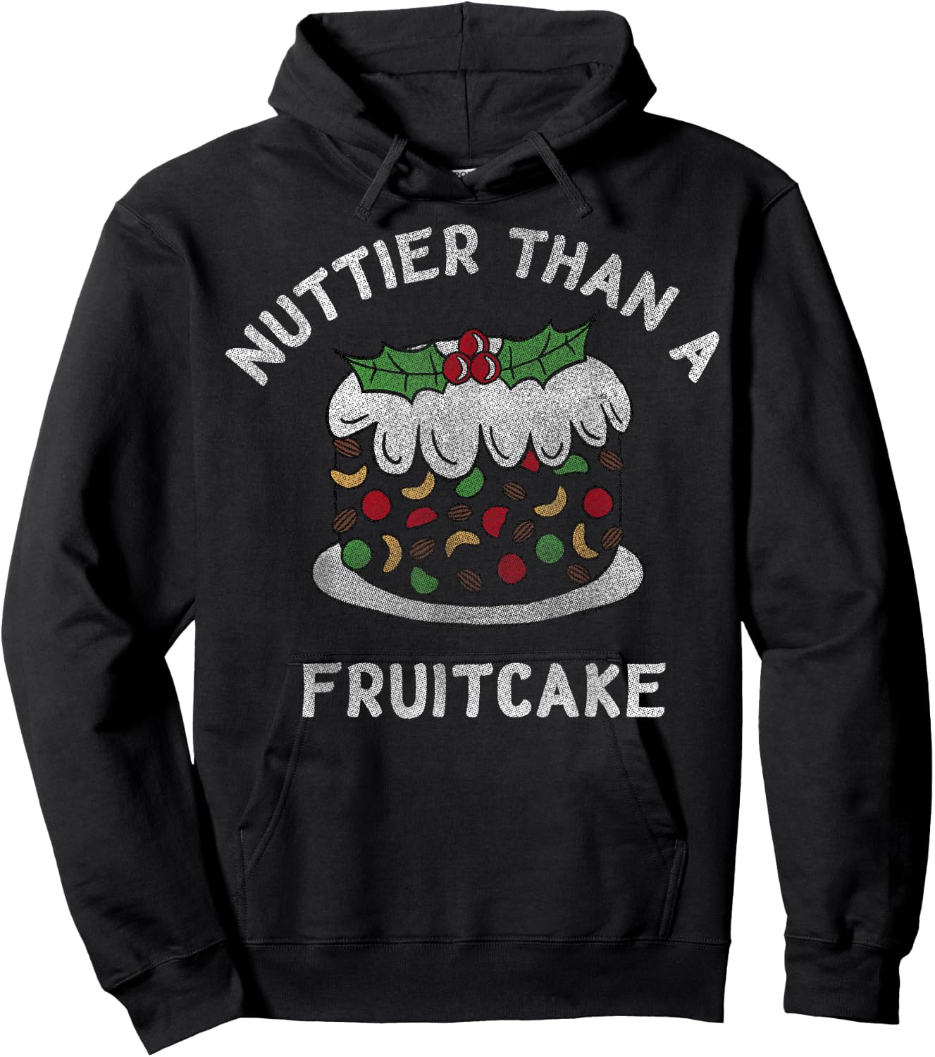 Nuttier Than A Fruitcake Christmas Hoodie - Hoodie | Black