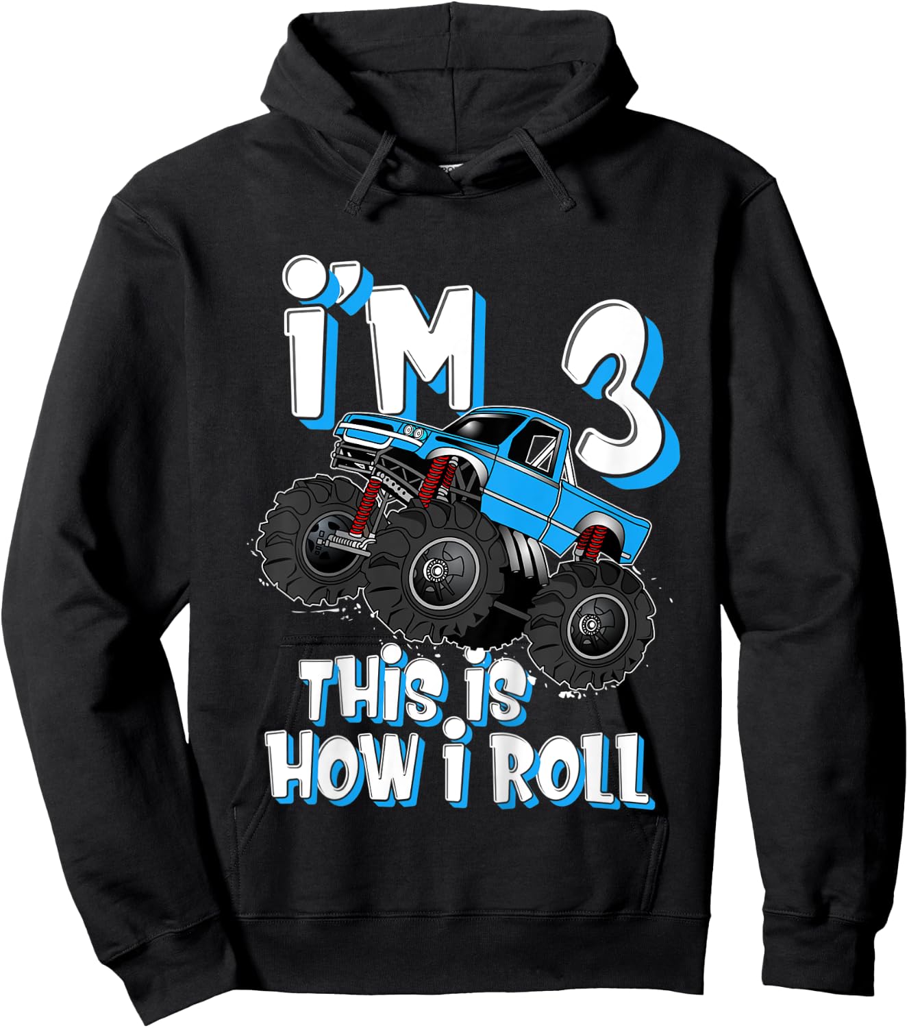 Kids Monster Truck I'm 3 This is How I Roll 3rd Birthday Party Hoodie - Hoodie | Black