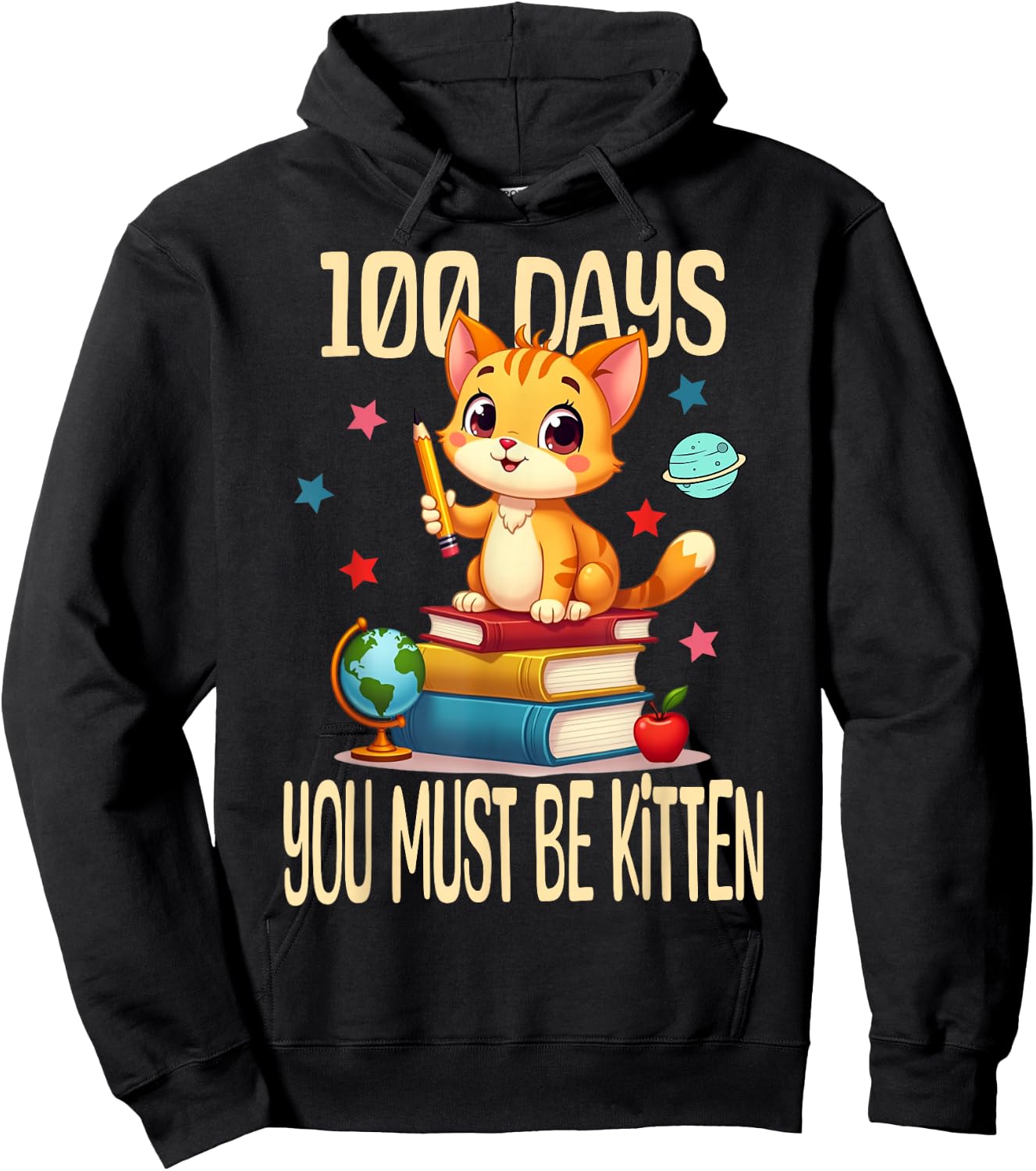100 Days Of School You Must Be Kitten 100th day Of School Hoodie - Hoodie | Black