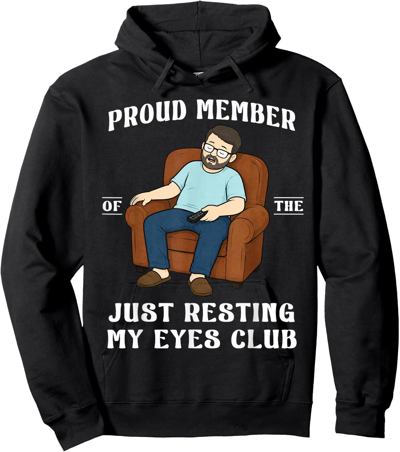 Proud Member of The Just Resting My Eyes Funny Dad Hoodie - Hoodie | Black
