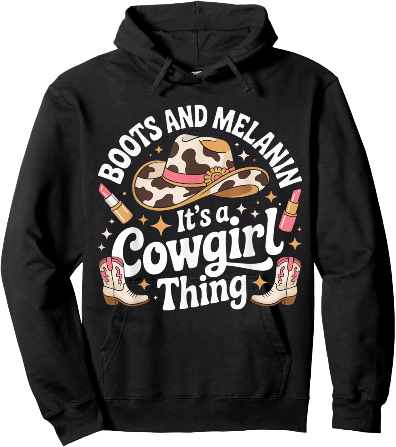 African American Western Country Texas Cowgirl Boots Melanin Hoodie - Hoodie | Black