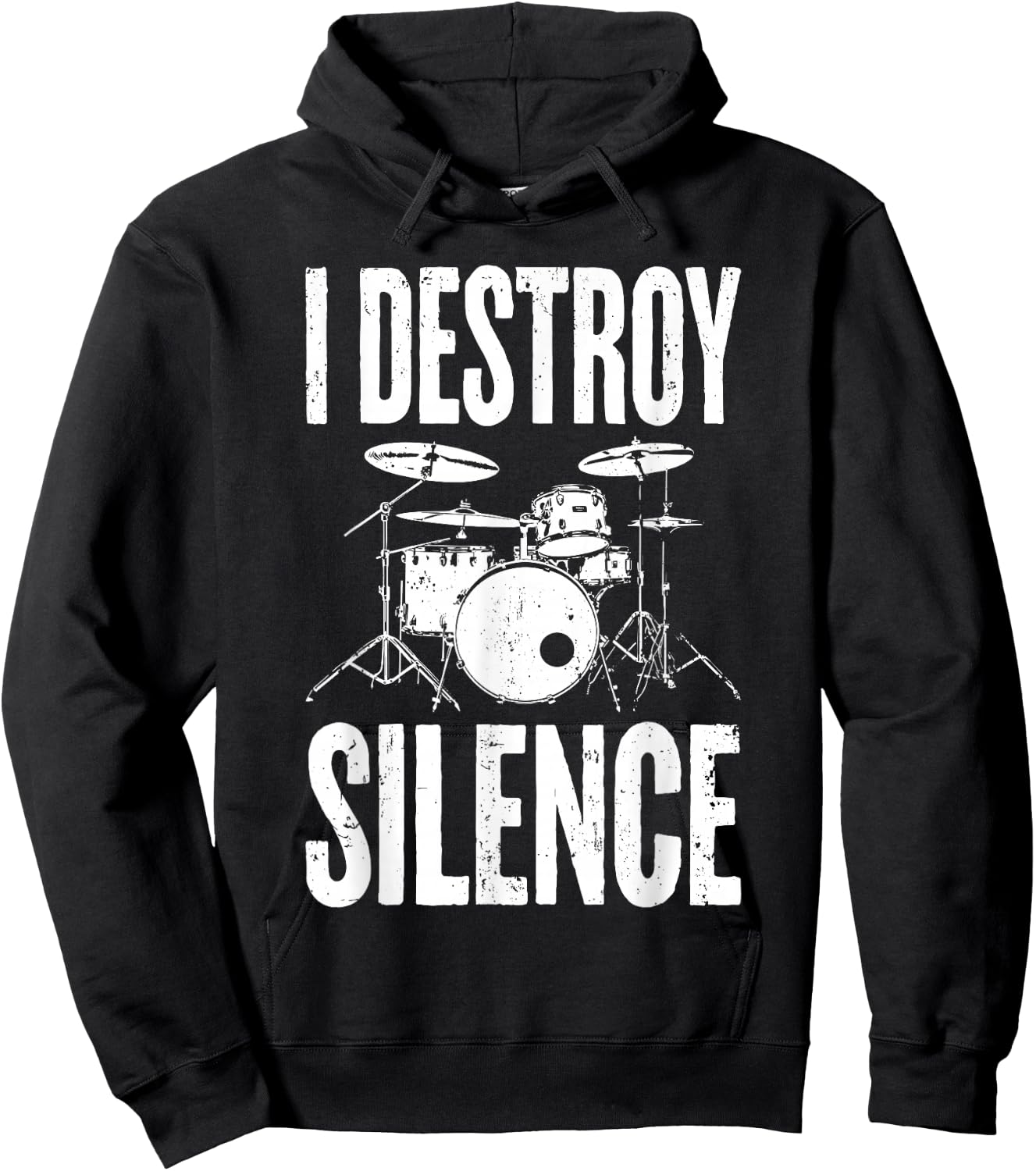 I Destroy Silence Shirt Funny Drum Men Women Kids Drummer Hoodie - Hoodie | Black