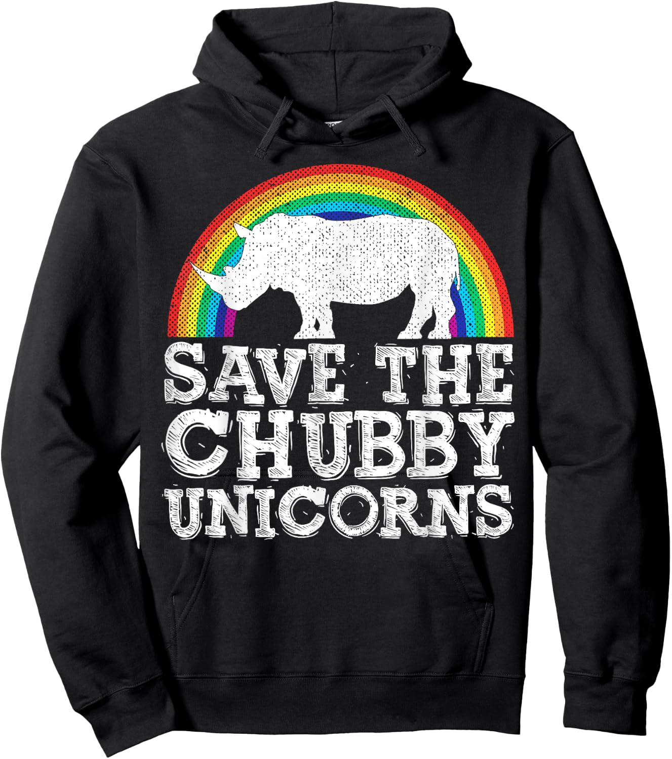 SAVE THE CHUBBY UNICORNS Rainbow Rhino Rhinoceros Hoodie - Hoodie | Black