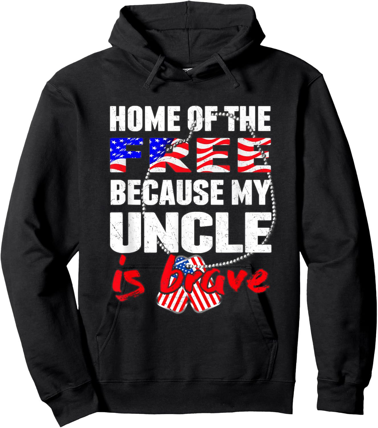 My Uncle Is Brave Home Of The Free - Proud Army Niece Nephew Hoodie - Hoodie | Black
