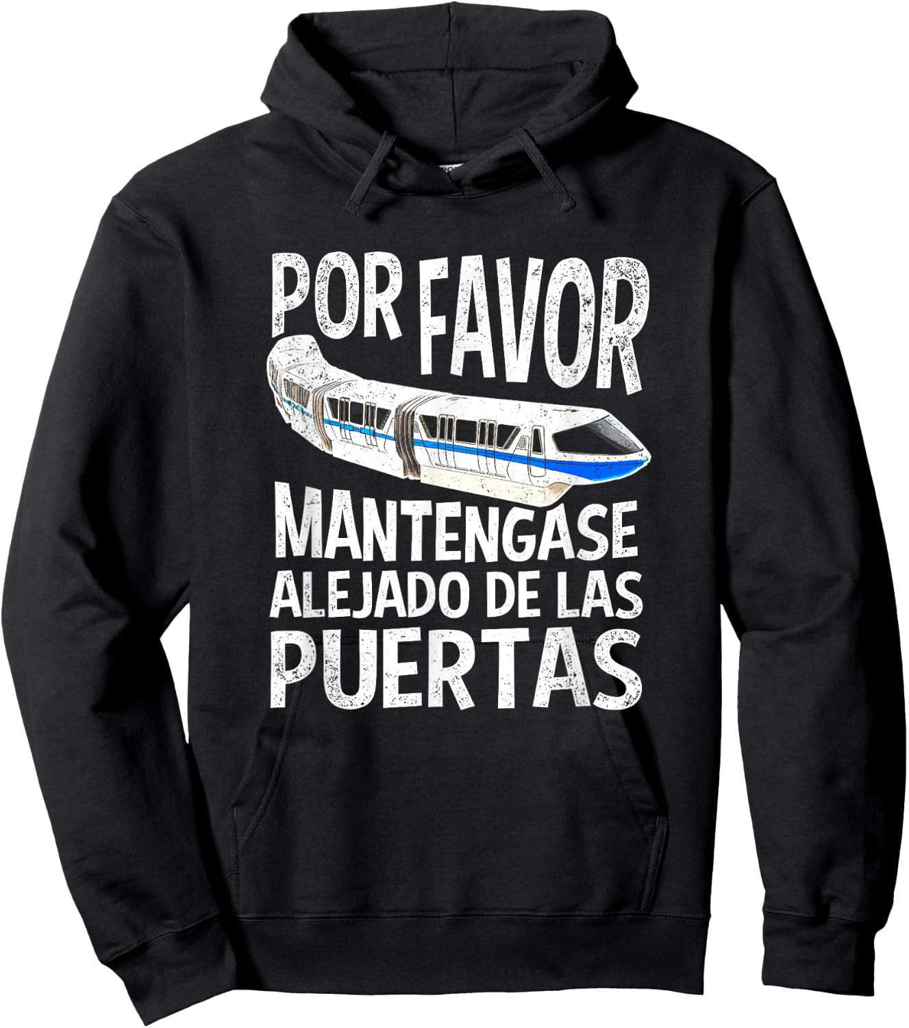 Por Favor Mantengase Alejado de las Puertas Monorail Hoodie - Hoodie | Black