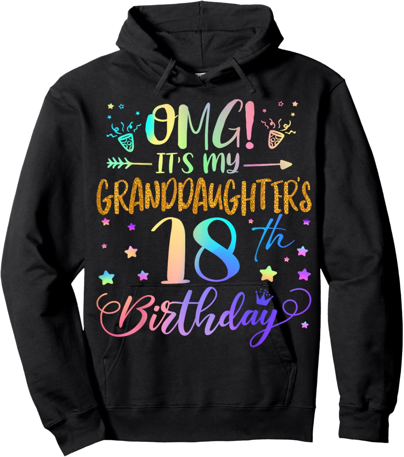 OMG It's My Granddaughter's 18th Birthday Sweet 18 Years Old Hoodie - Hoodie | Black