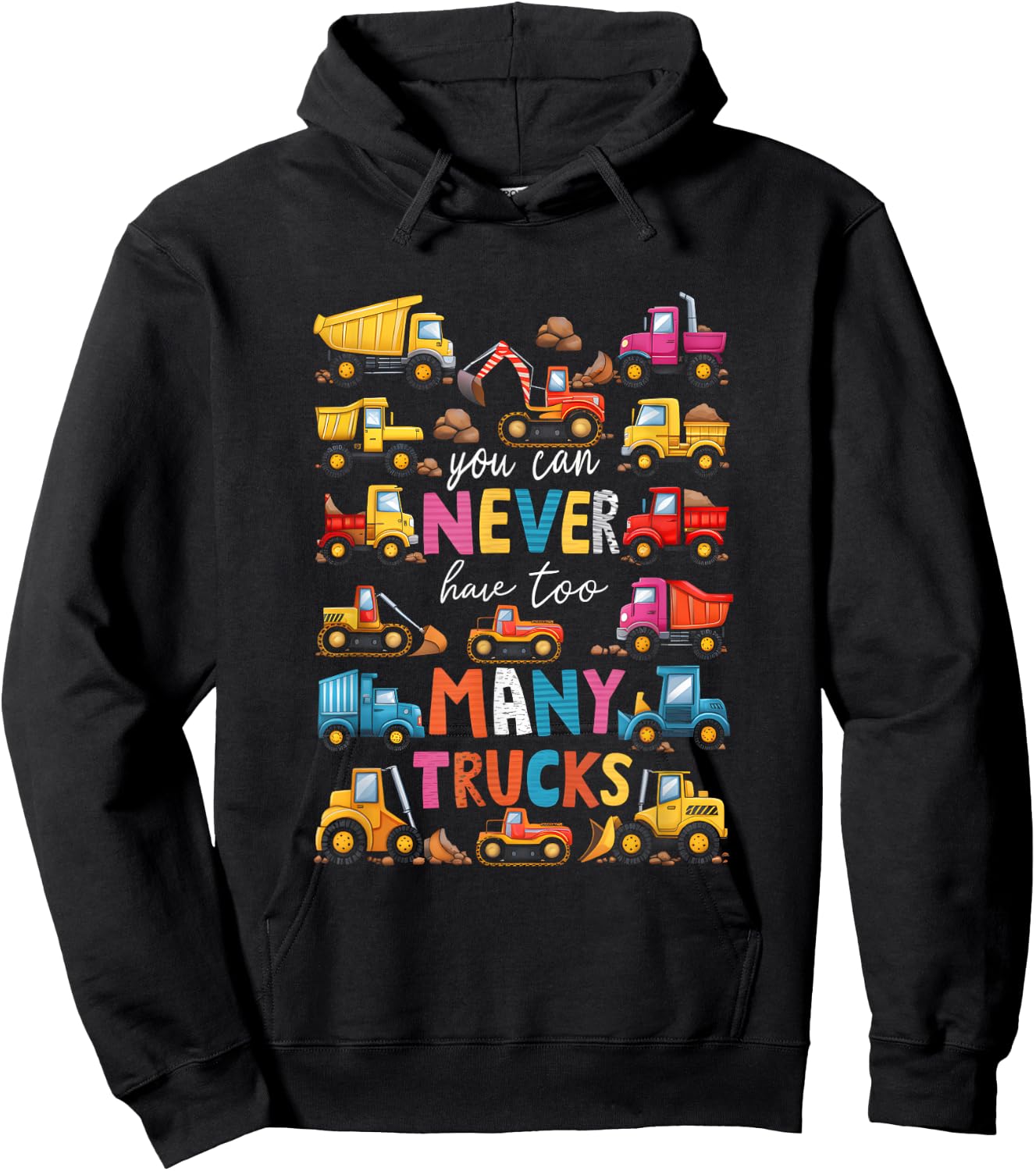 You Can Never Have Too Many Trucks Boys Construction Trucks Hoodie - Hoodie | Black