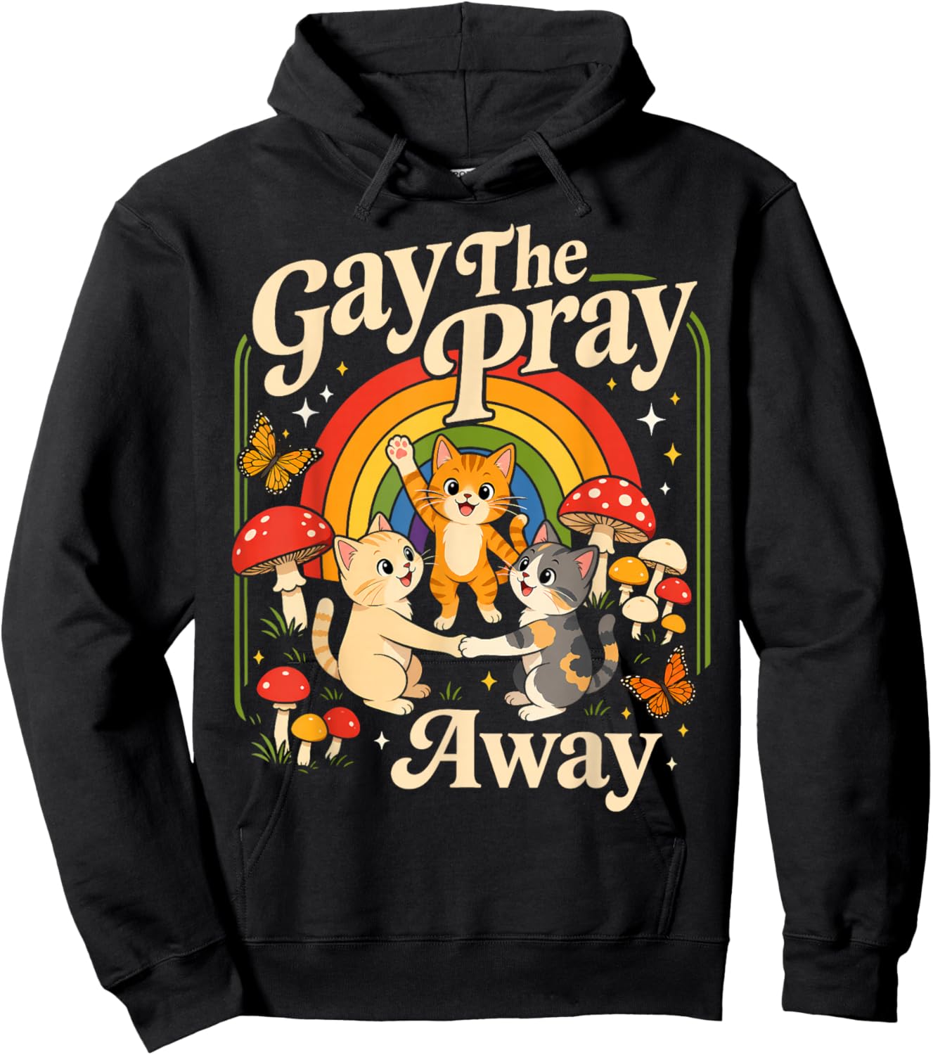 Gay The Pray Away Queer Cat LGBTQ Ally Men Women Hoodie - Hoodie | Black