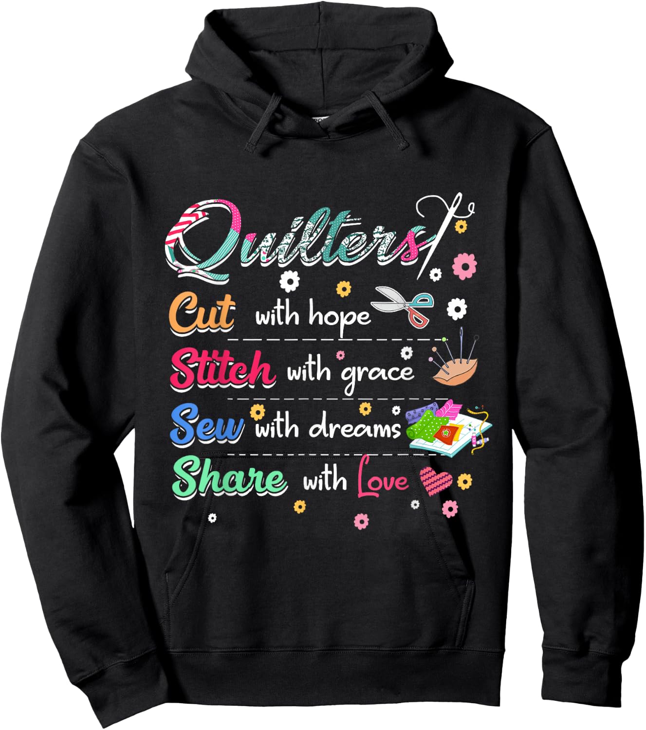 Quilting Shirt Quilters Cut, Stitch, sew, Share Hoodie - Hoodie | Black