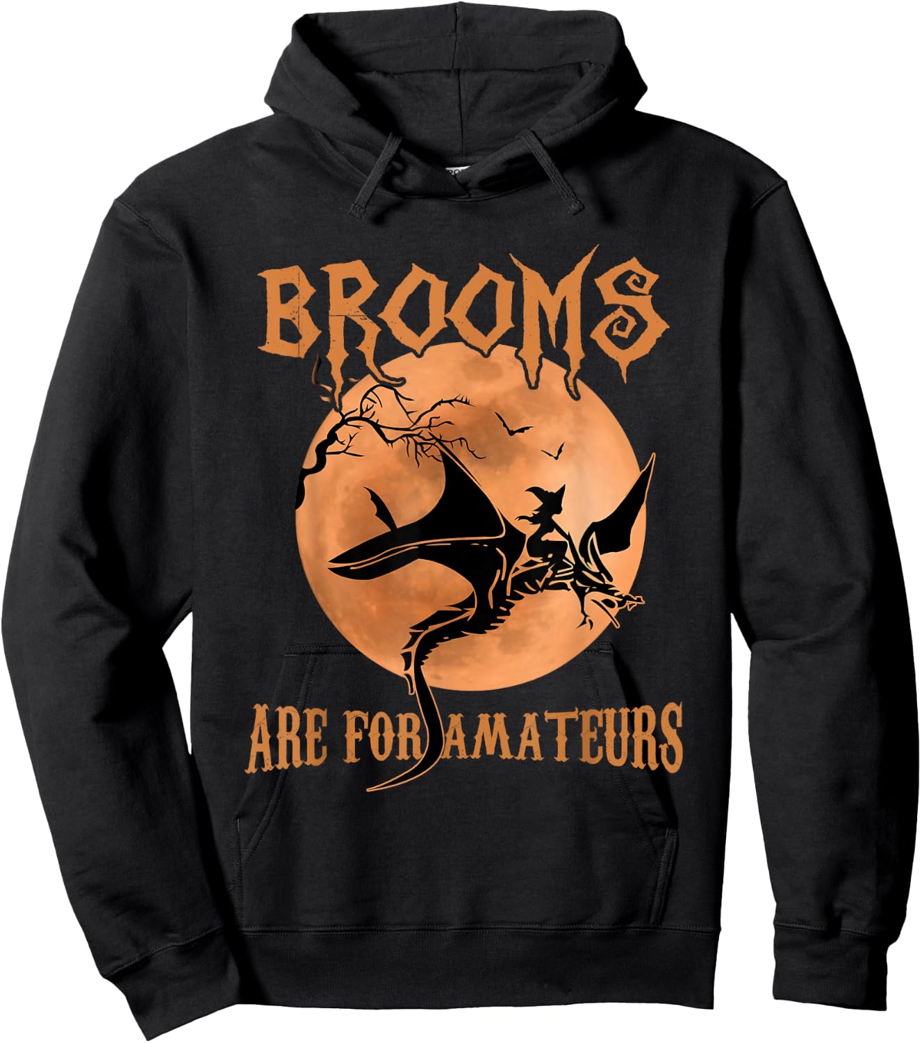 Brooms Are For Amateurs Dragon Riding Witches Halloween Hoodie - Hoodie | Black