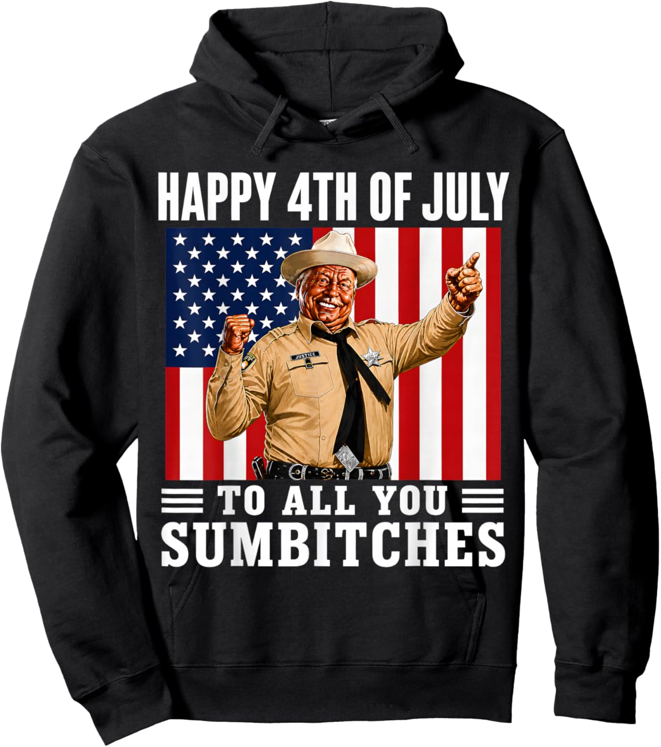 Happy 4th of July to All You Sumbitches Hoodie - Hoodie | Black