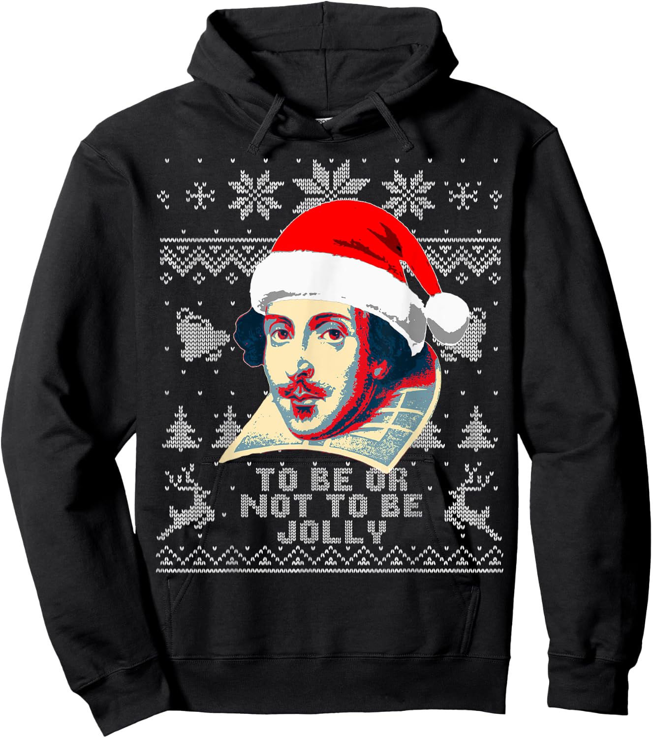 William Shakespeare To Be Or Not To Be Jolly Funny Christmas Hoodie - Hoodie | Black