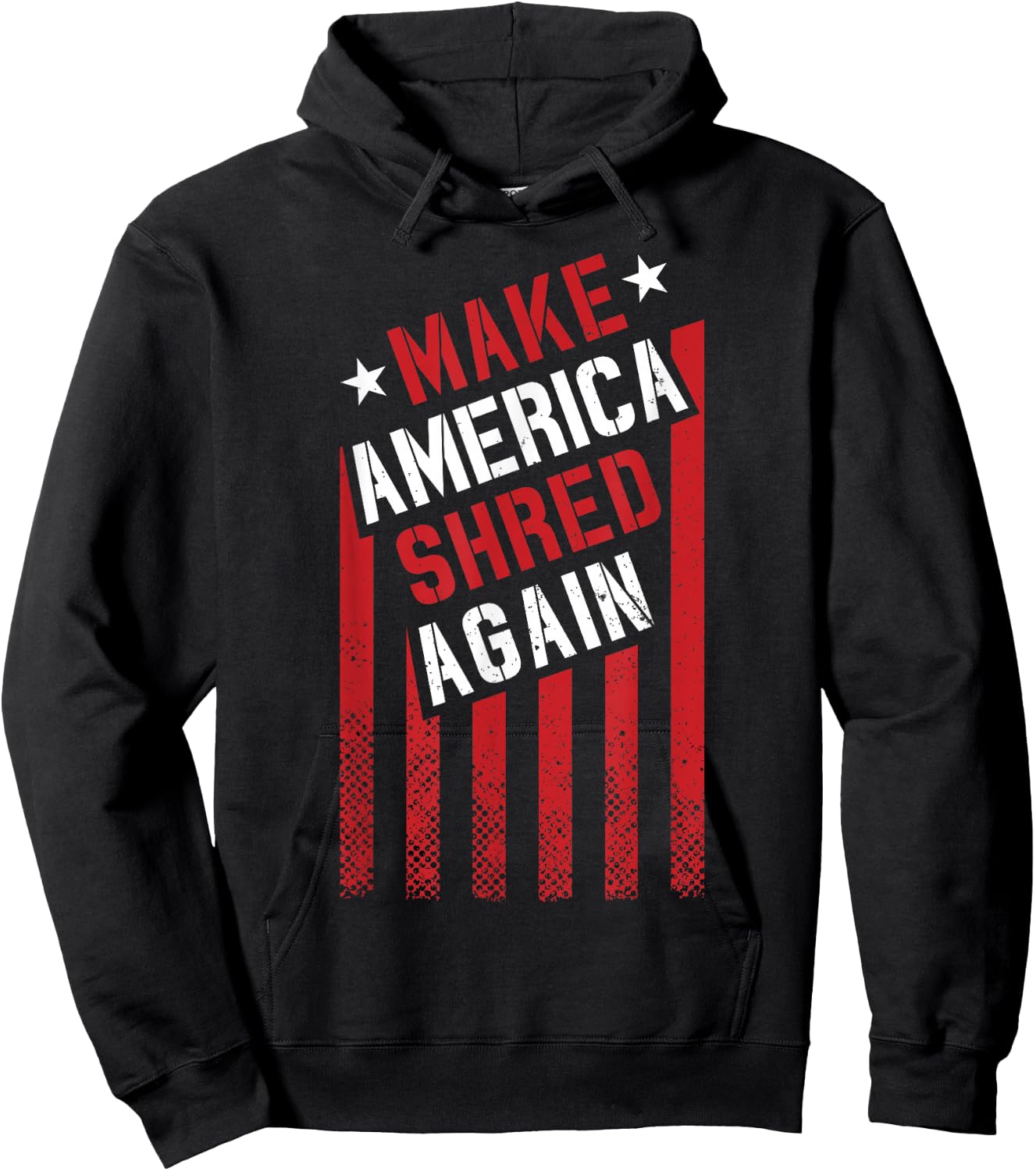 Make America Shred Again Hoodie - Hoodie | Black