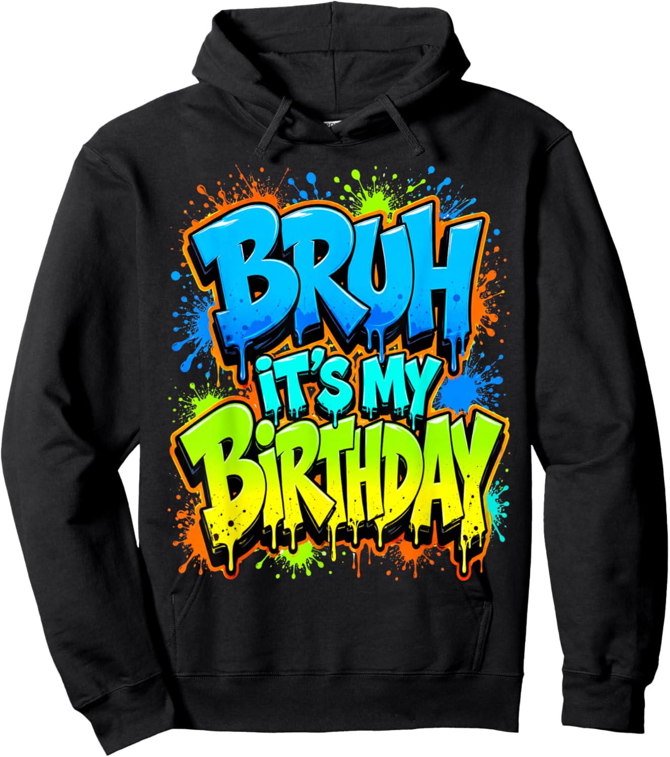 Bruh It's My Birthday Funny Meme Gamer Boy Teen Birthday Hoodie - Hoodie | Black