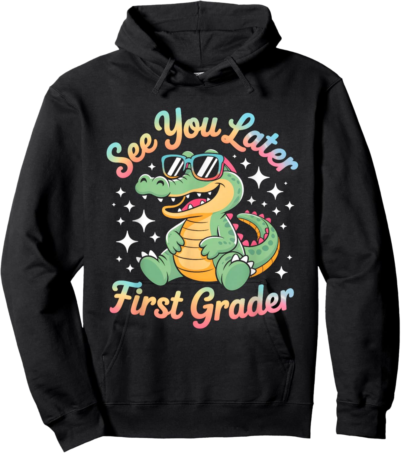 See You Later First Grader Alligator Goodbye Hoodie - Hoodie | Black