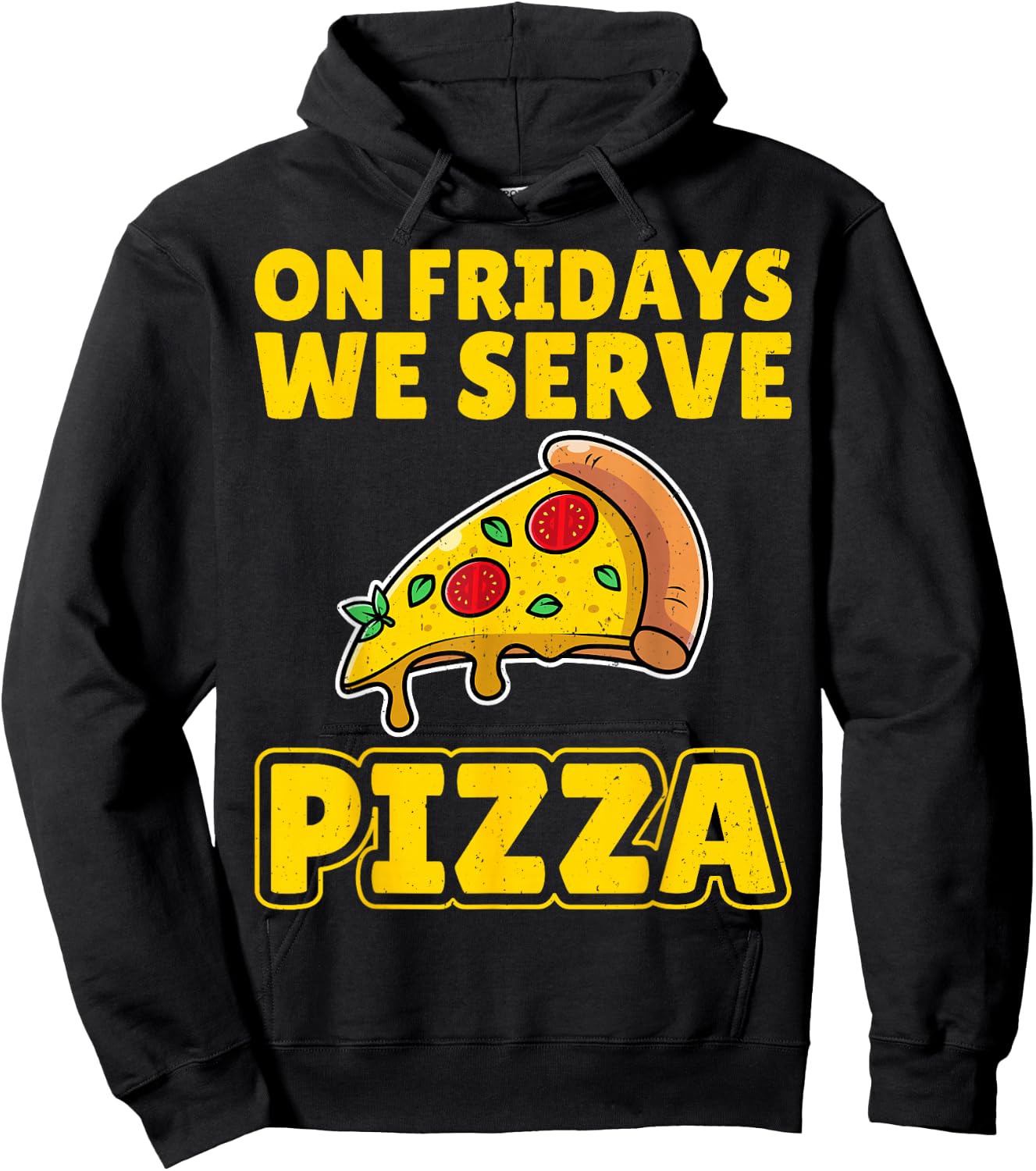 On Fridays We Serve Pizza Lunch Lady School Cafeteria Worker Hoodie - Hoodie | Black