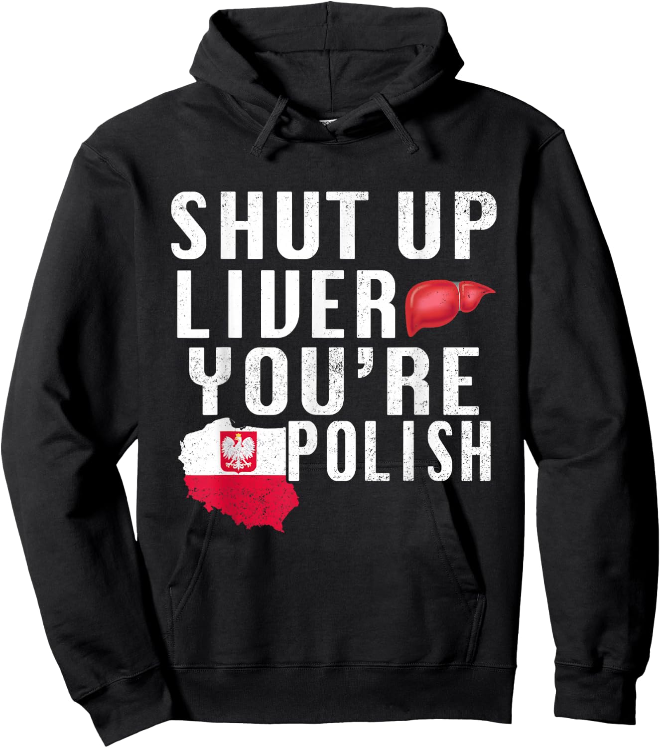 Funny Shut Up You're Polish Poland Beer Liver Hoodie - Hoodie | Black