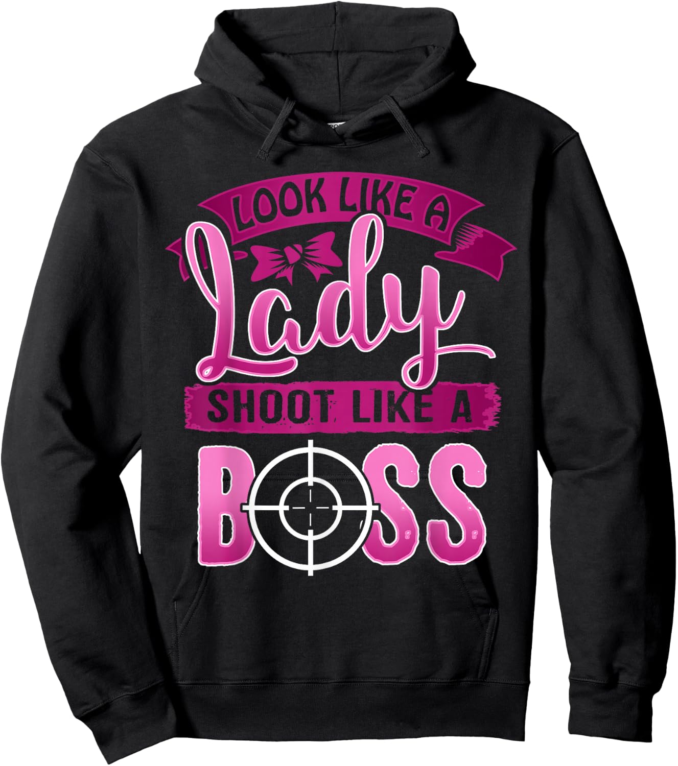 Ladies Shoot Like a Boss Gun Shooting Range Target T Shirt Hoodie - Hoodie | Black