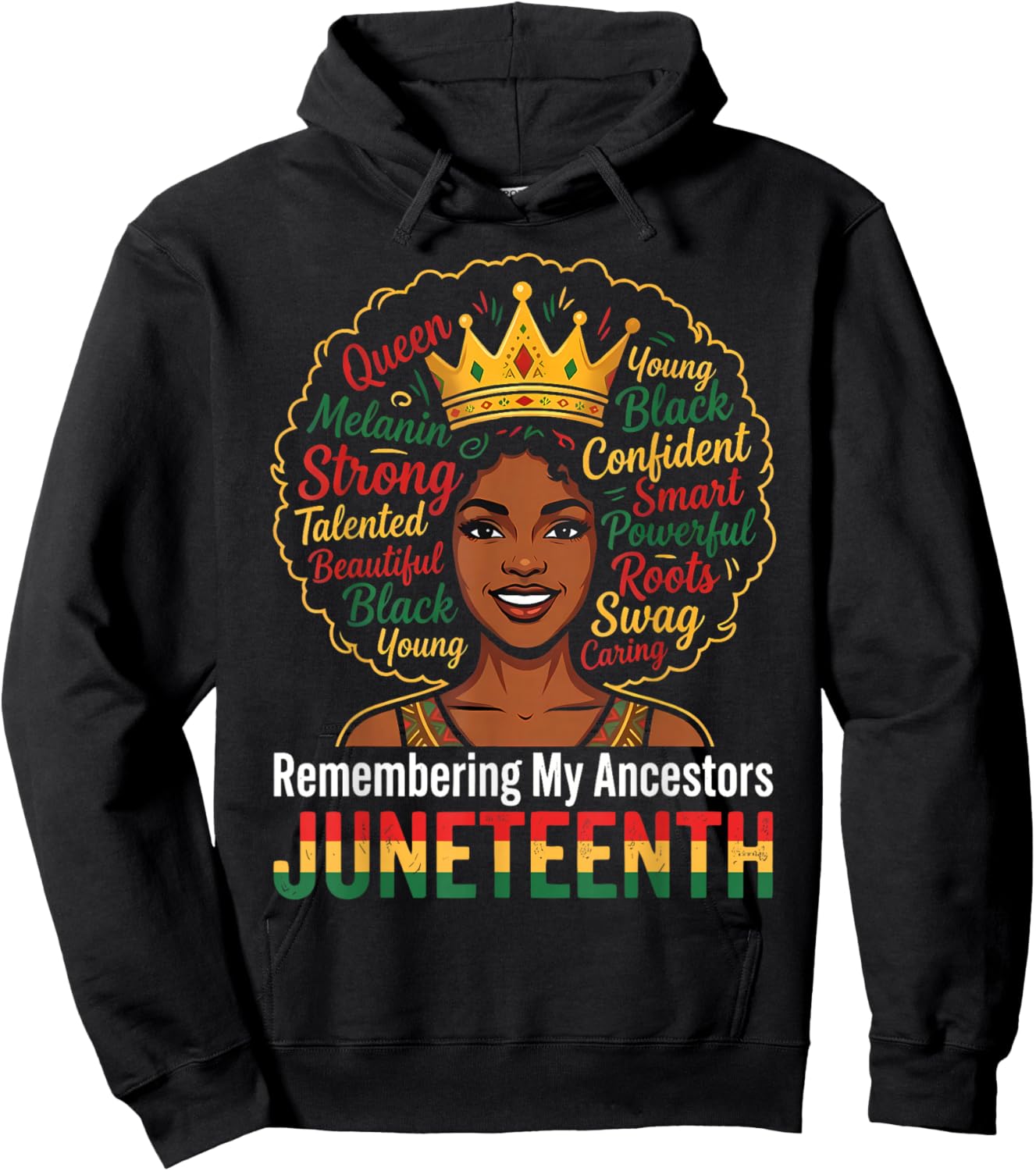 Juneteenth 1865 Remembering My Ancestors Black Women Queen Hoodie - Hoodie | Black