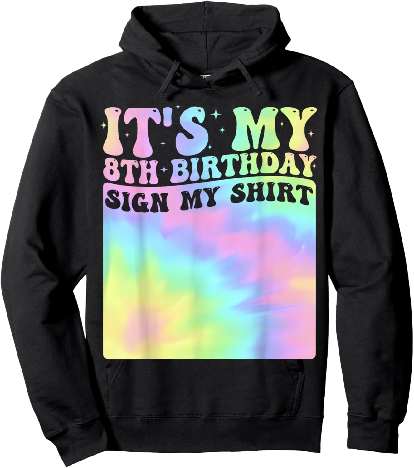 It's My 8th Birthday Sign My Shirt Cute Groovy Birthday Girl Hoodie - Hoodie | Black