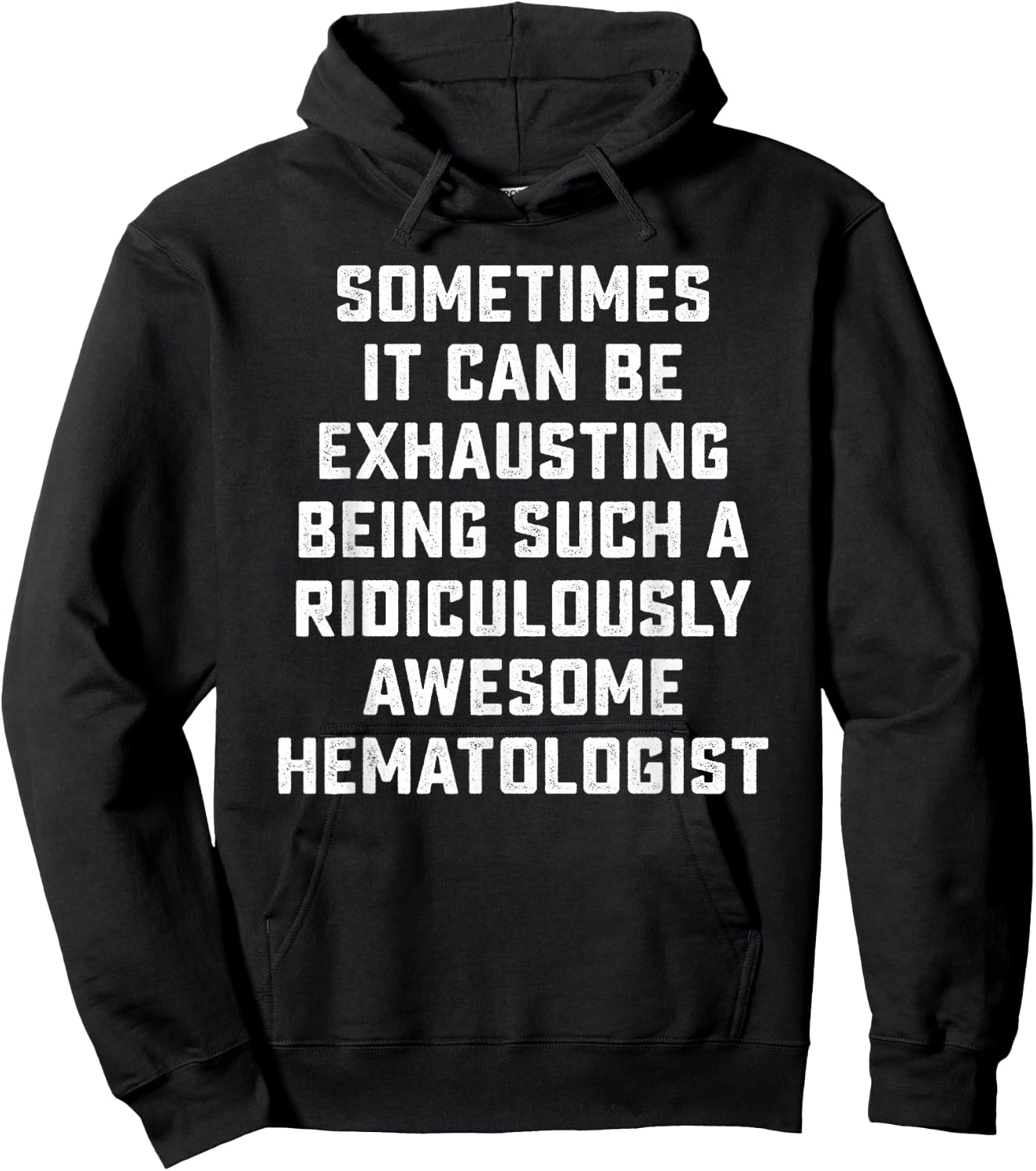 Awesome Hematologist Sarcastic Funny Saying Doctor Job Gift Hoodie - Hoodie | Black