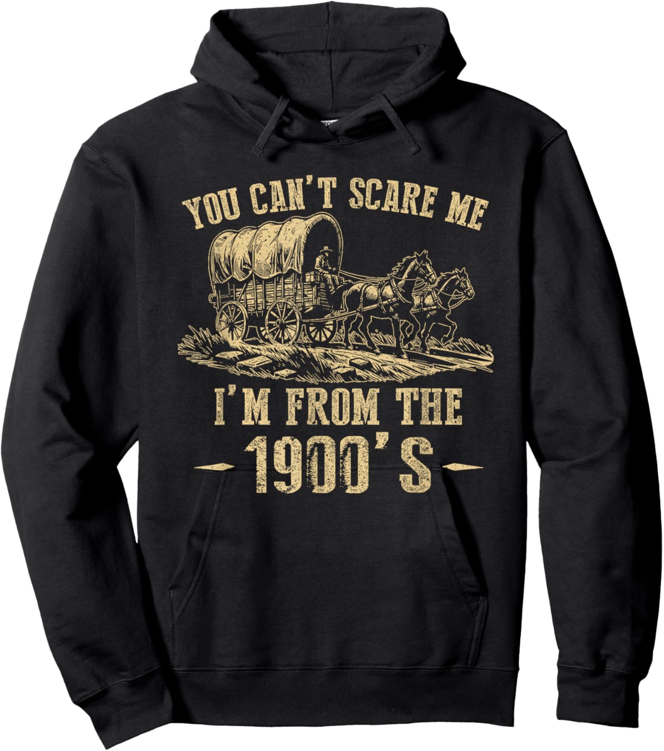 You Can't Scare Me I'm From The 1900's Hoodie - Hoodie | Black