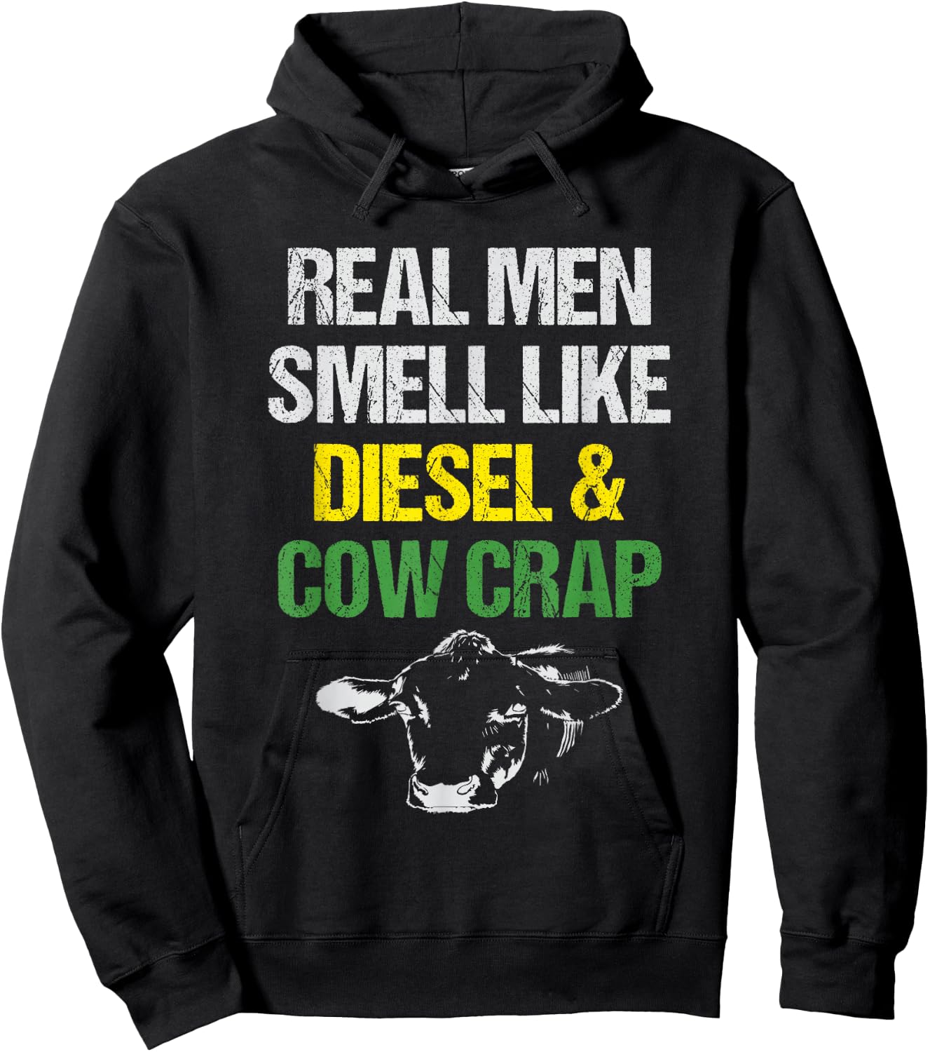 Real Men Smell Like Diesel and Cow Crap Funny Dairy Farmer Hoodie - Hoodie | Black